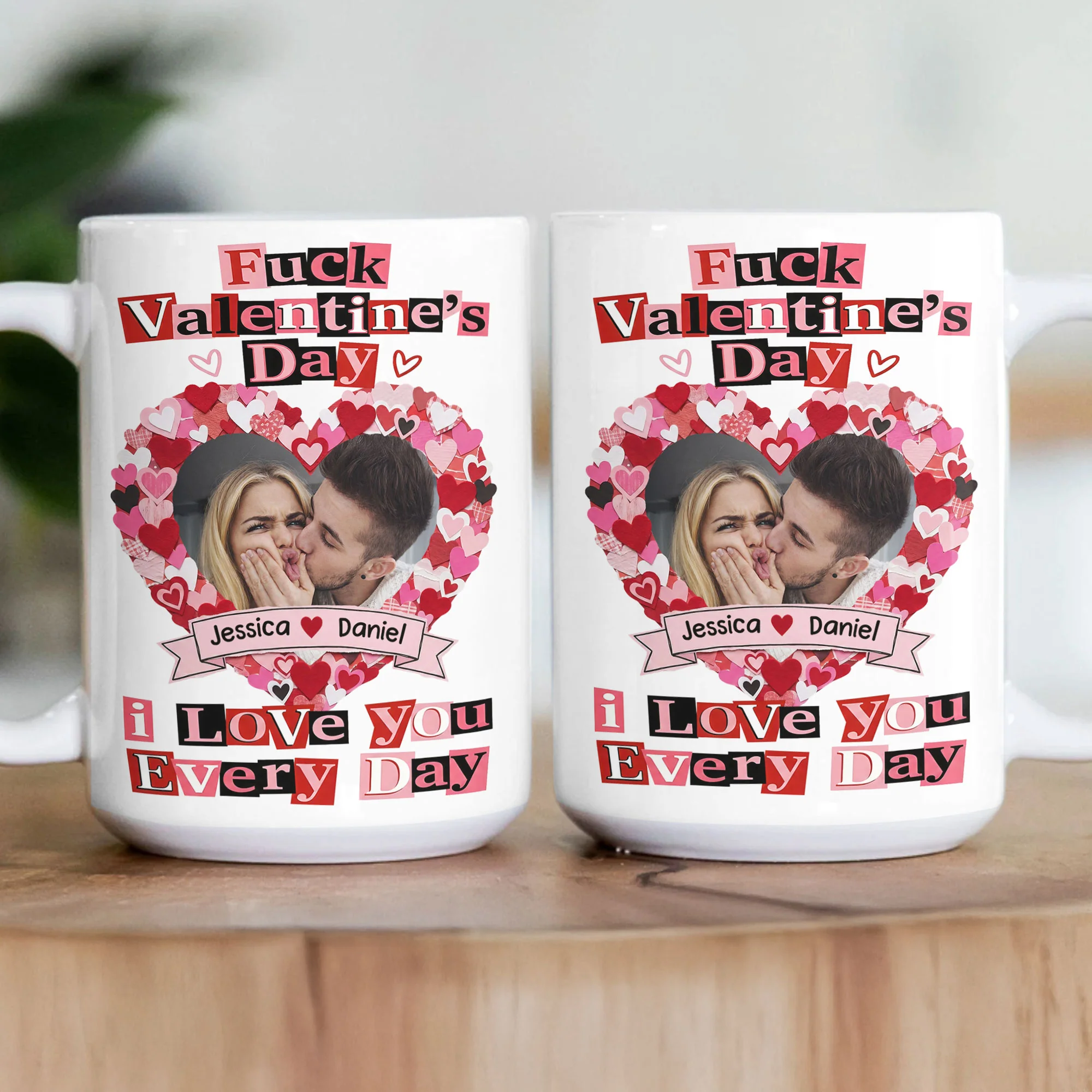 F()ck Valentine's Day I Love You Every Day - Ransom Note Style - Fun Valentines Gifts For Her - Personalized Photo Mug - Image 5