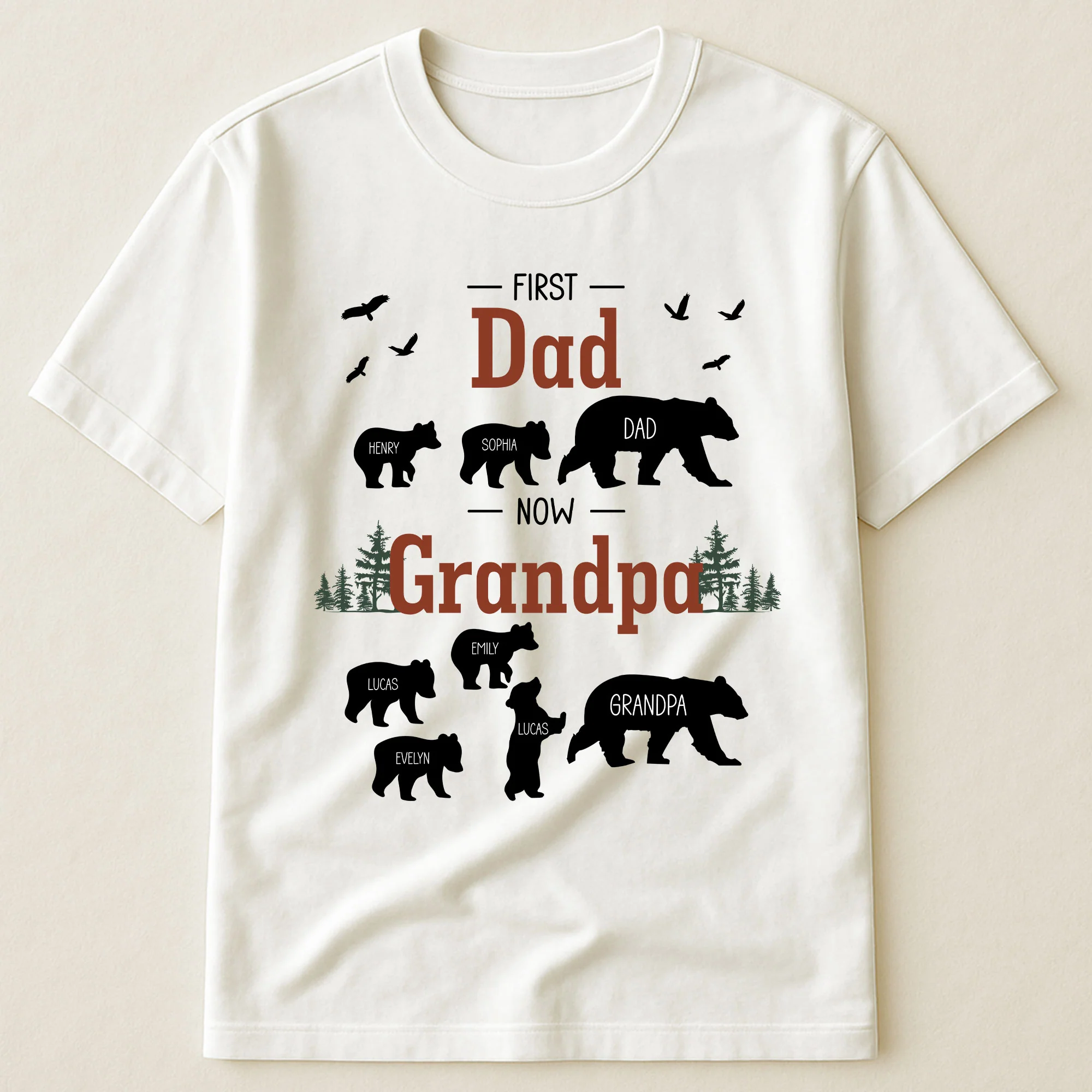 First Dad Now Grandpa - Papa Bear - Personalized Shirt