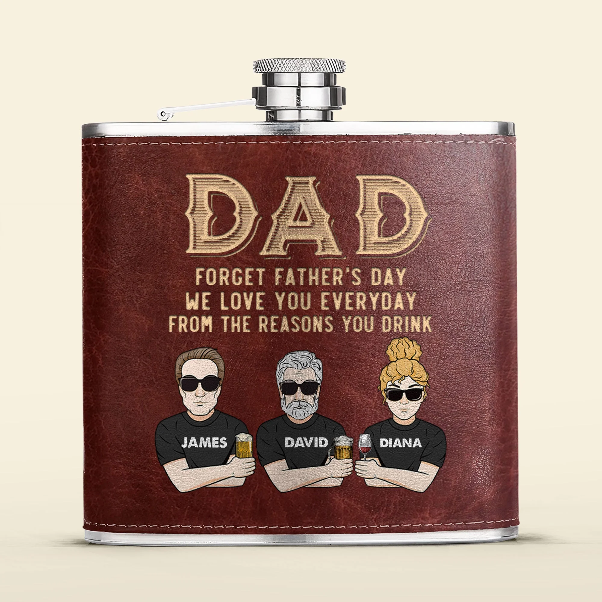 Forget Father's Day We Love You Everyday - Personalized Leather Flask - Image 5