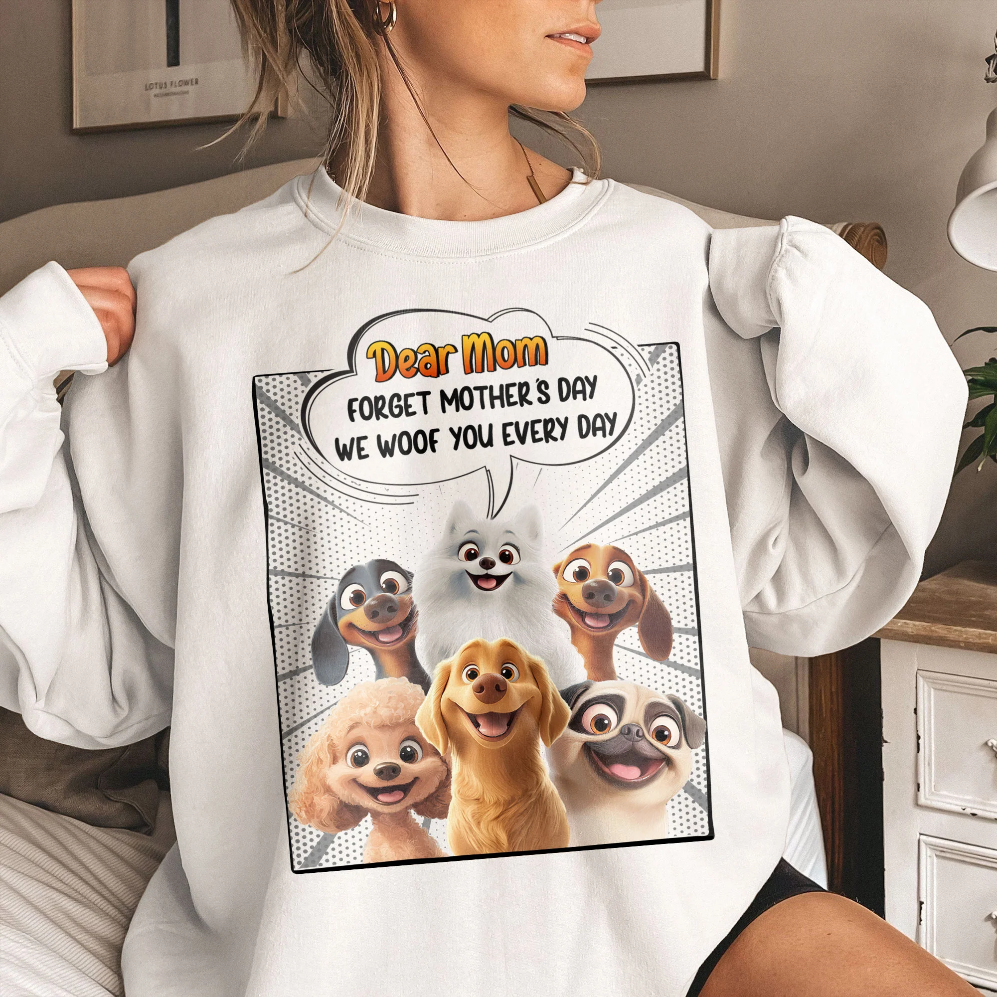 Forget Mother's Day We Woof You Every Day Dog Lovers - Personalized Shirt - Image 4