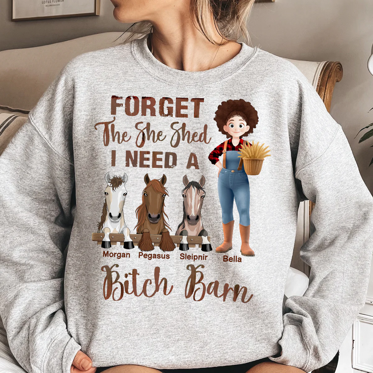 Forget The She Shed I Need A Bitch Barn - Personalized Shirt - Image 4