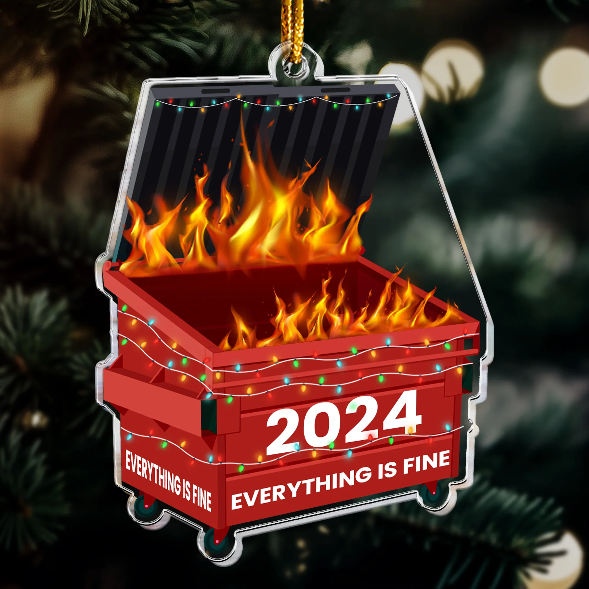 Fun Ornament Upload Photo - 2024 Dumpster On Fire - Everything Is Fine - Personalized Acrylic Photo Ornament - Image 6
