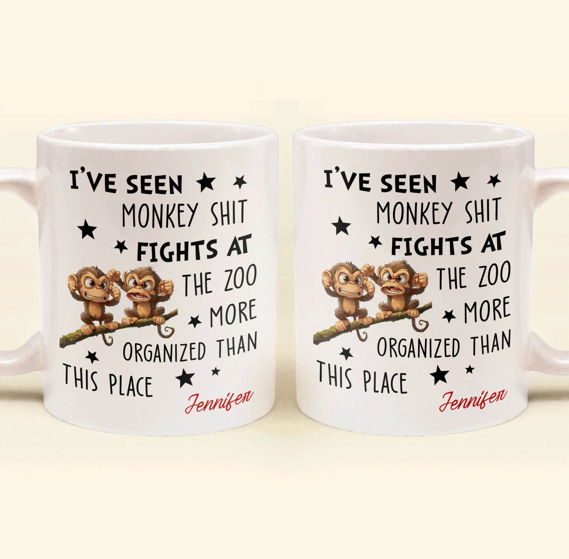 Funny Coworker - I've Seen Monkey Sh*T Fights More Organized - Personalized Mug - Image 5