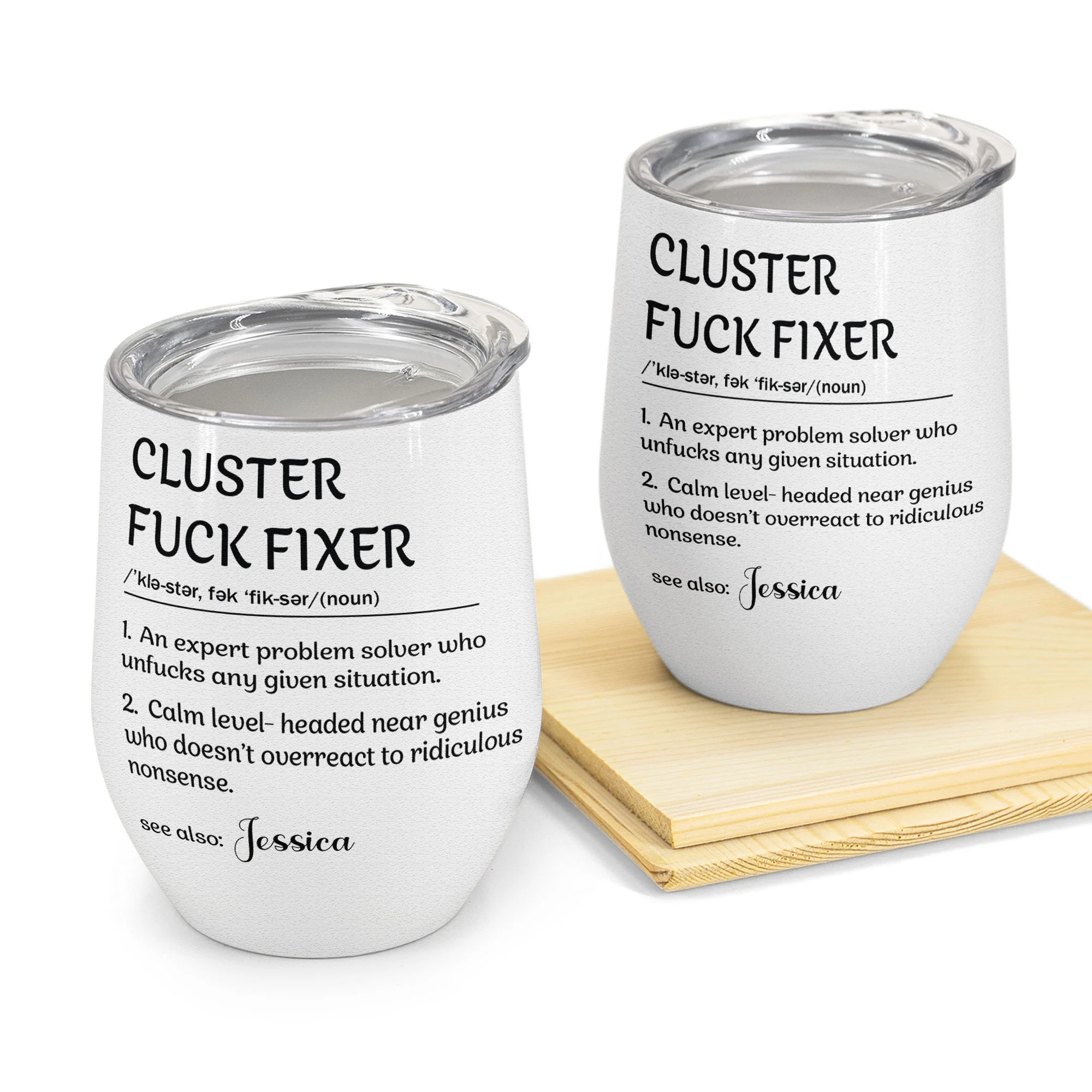 Funny Cup - Cluster F*ck Fixer - Fun Gifts For Women, Coworker, Friends, Boss - Personalized Wine Tumbler - Image 2