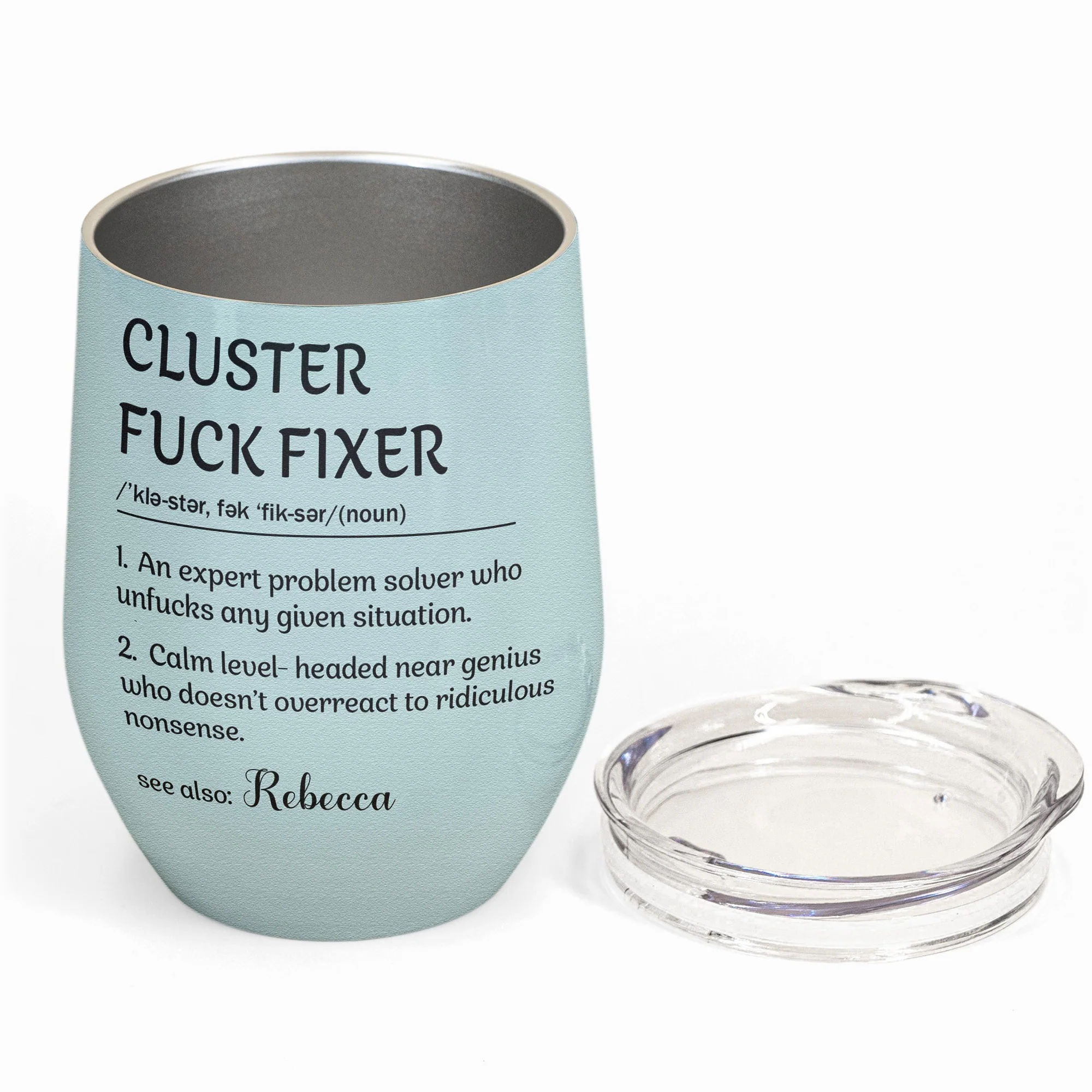 Funny Cup - Cluster F*ck Fixer - Fun Gifts For Women, Coworker, Friends, Boss - Personalized Wine Tumbler - Image 5