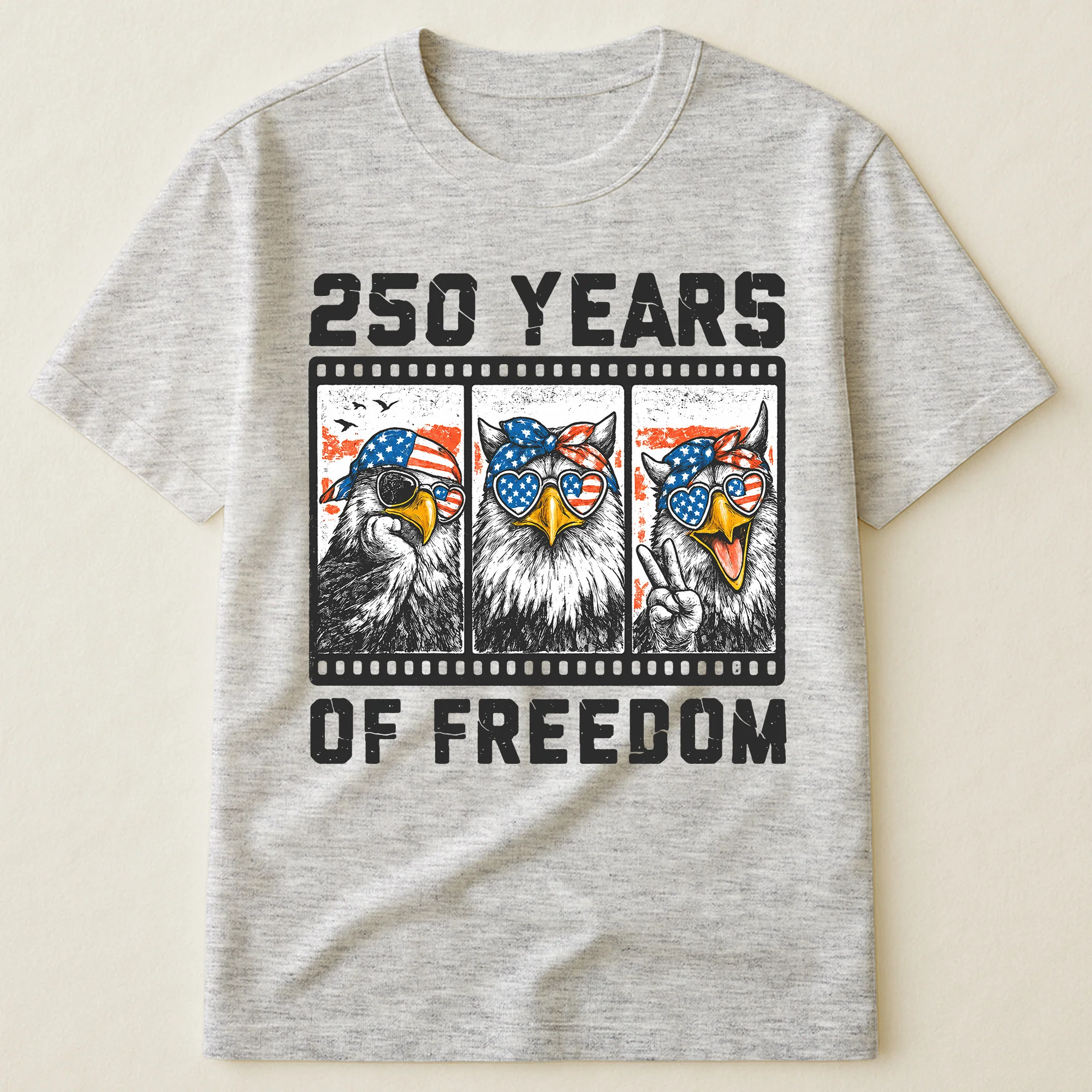 Funny Eagel 250 Years Happy -  Shirt - Image 7