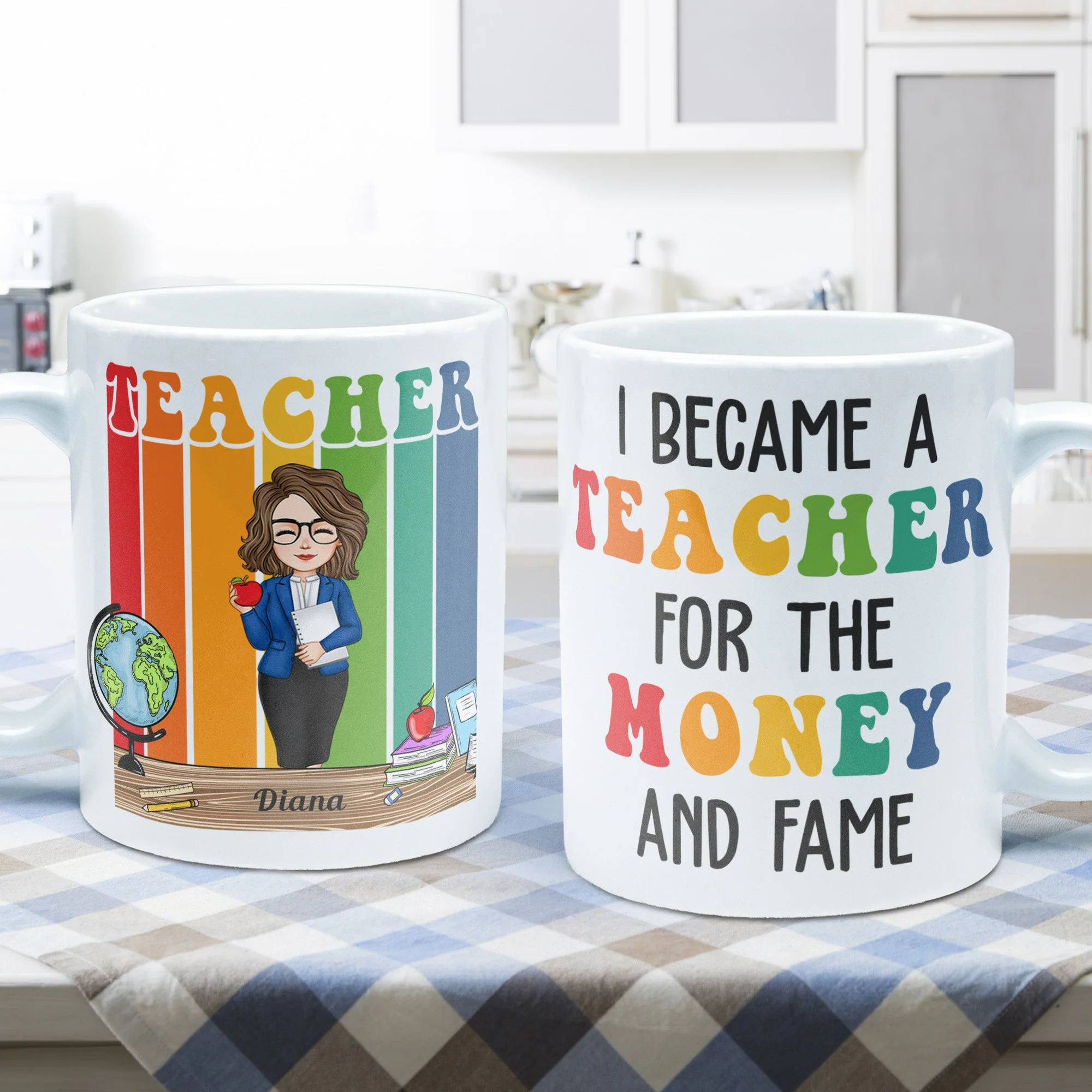 Funny I Became A Teacher For The Money And Fame - Personalized Mug - Image 5
