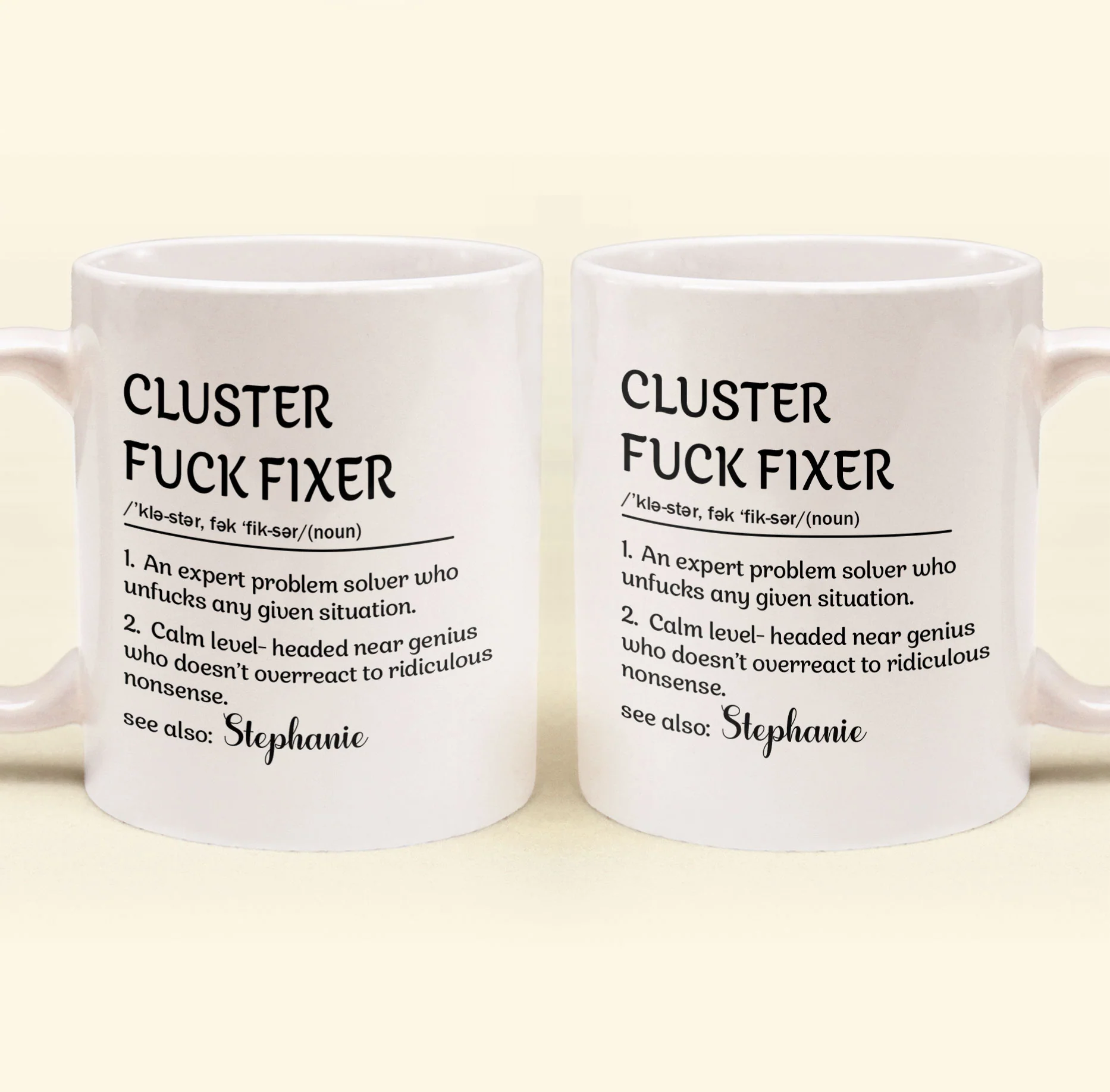 Funny Mug - Cluster F*Ck Fixer Problem Solver - Fun Gift For Coworkers - Personalized Mug - Image 5