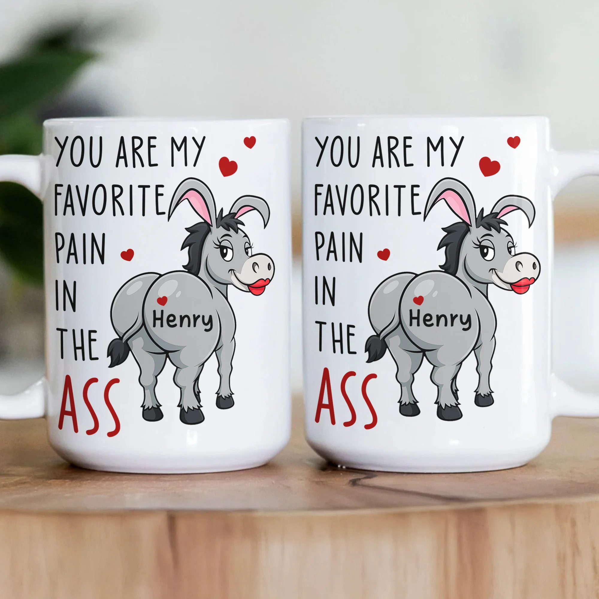 Funny Mug - You Are My Favorite Pain In The A$$ - For Couples, Husband, Wife, Friend Silly Exchange Gift - Personalized Mug - Image 3