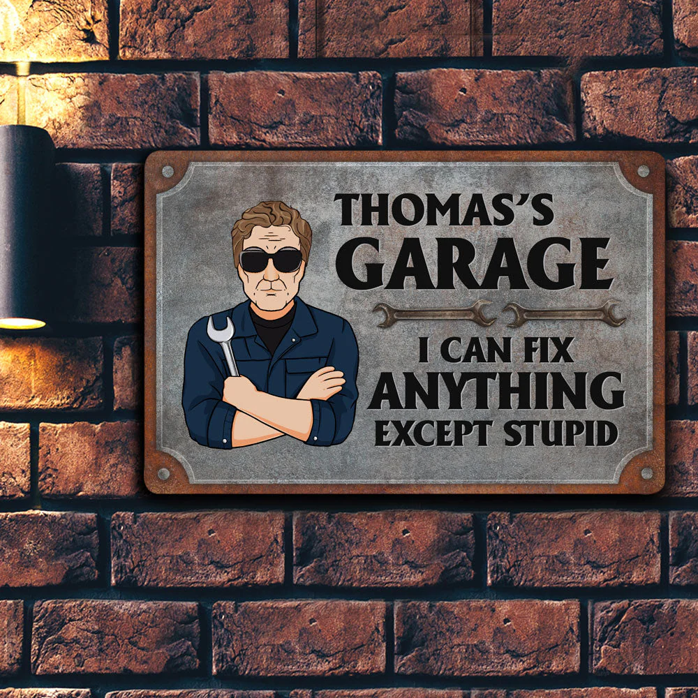 Garage Sign I Can Fix Anything Except Stupid - Personalized Metal Sign - Image 2