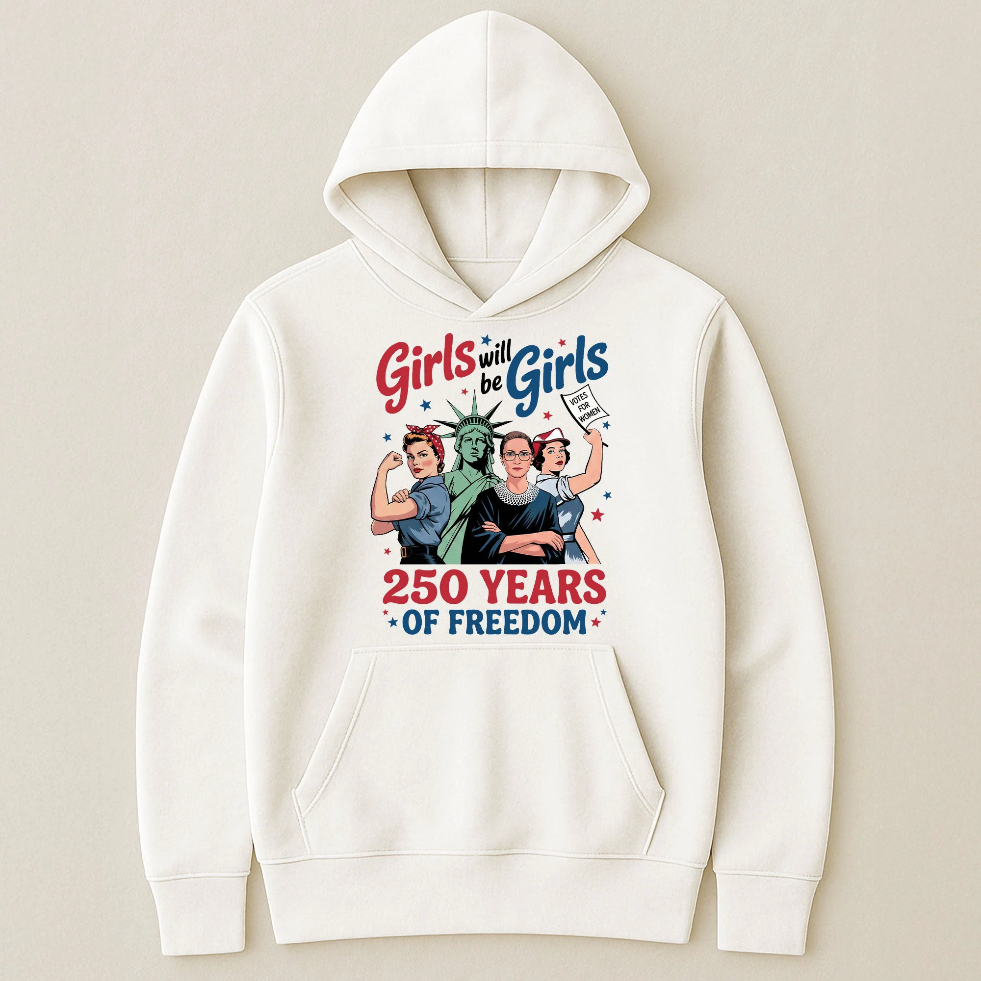 Girls Will Be Girls 250 Years of Freedom - Shirt - Image 4