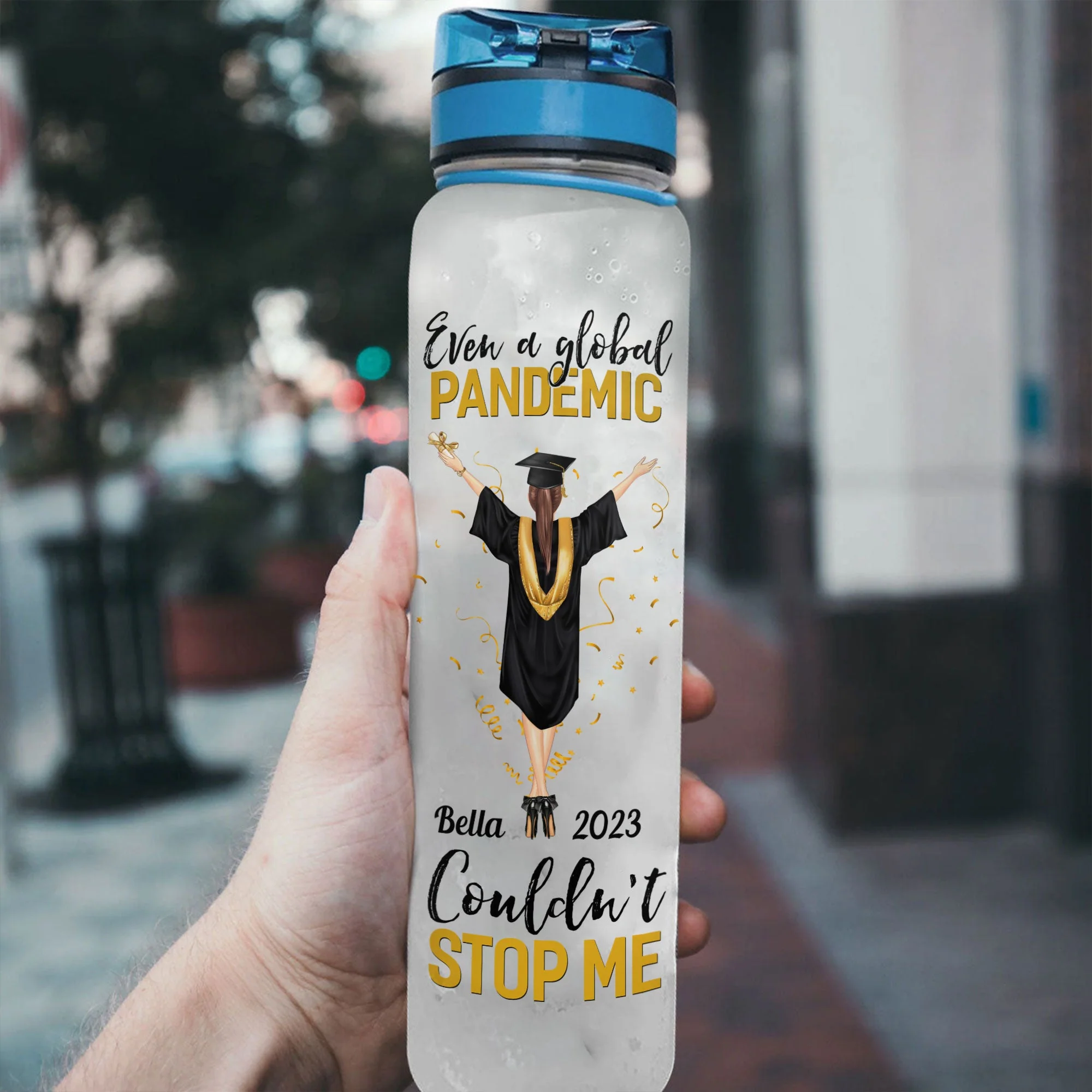 Global Pandemic Couldn't Stop Me - Personalized Water Bottle With Time Marker - Image 3