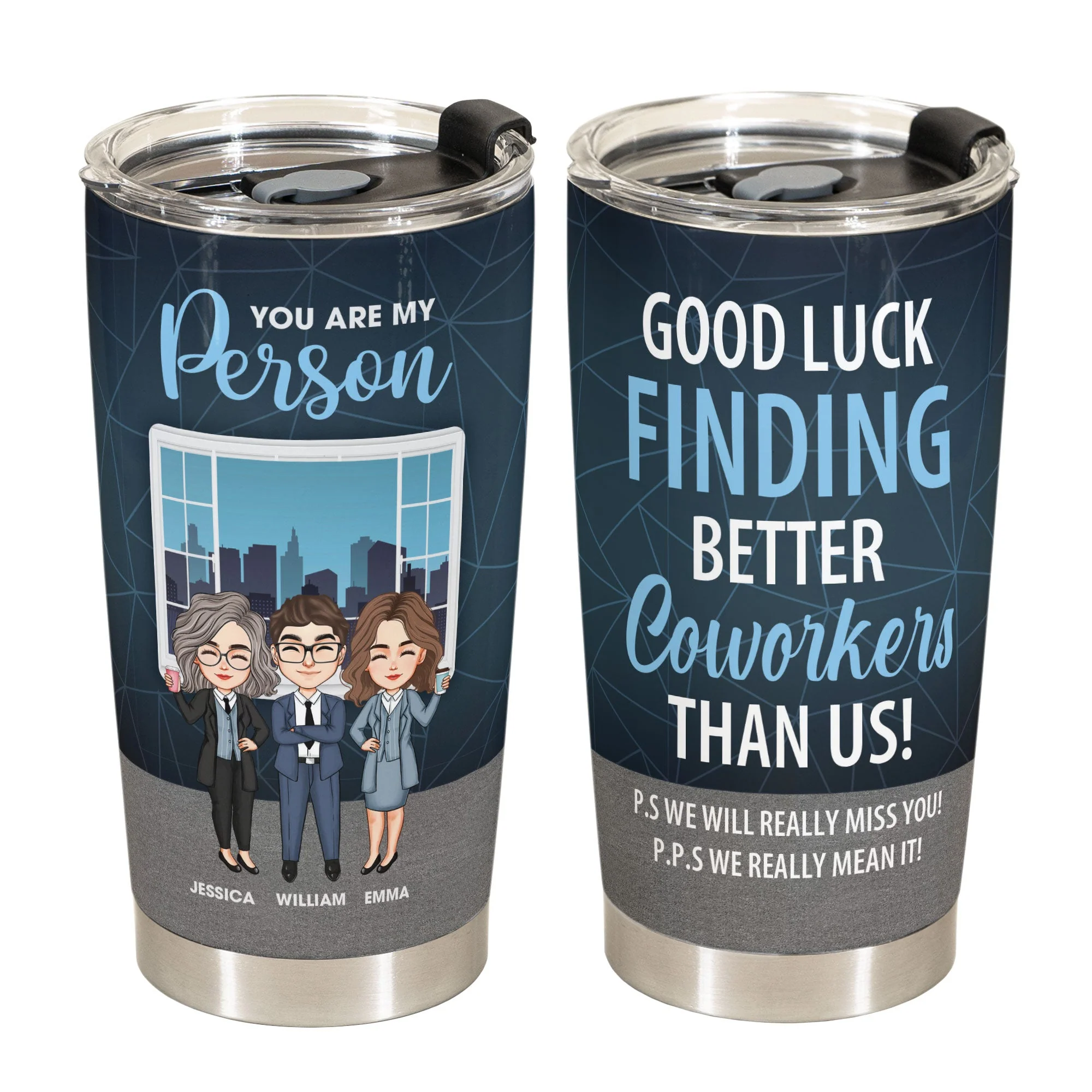Good Luck Finding Better Coworkers Than Us! - Personalized Tumbler Cup - Christmas, Birthday, Leaving Gift For Colleagues, Coworkers, Work Friends - Image 3