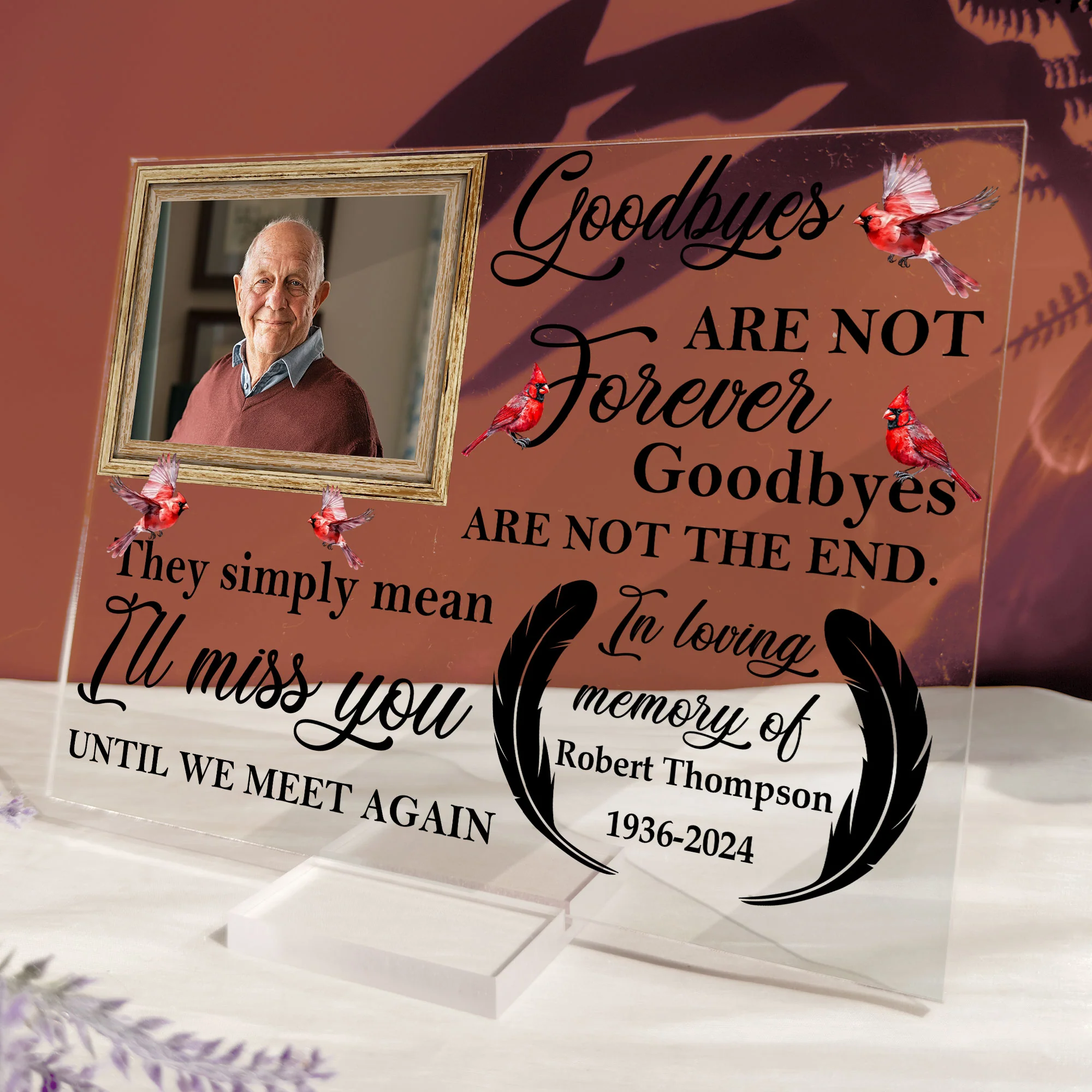 Goodbyes Are Not Forever - Personalized Acrylic Photo Plaque - Image 6