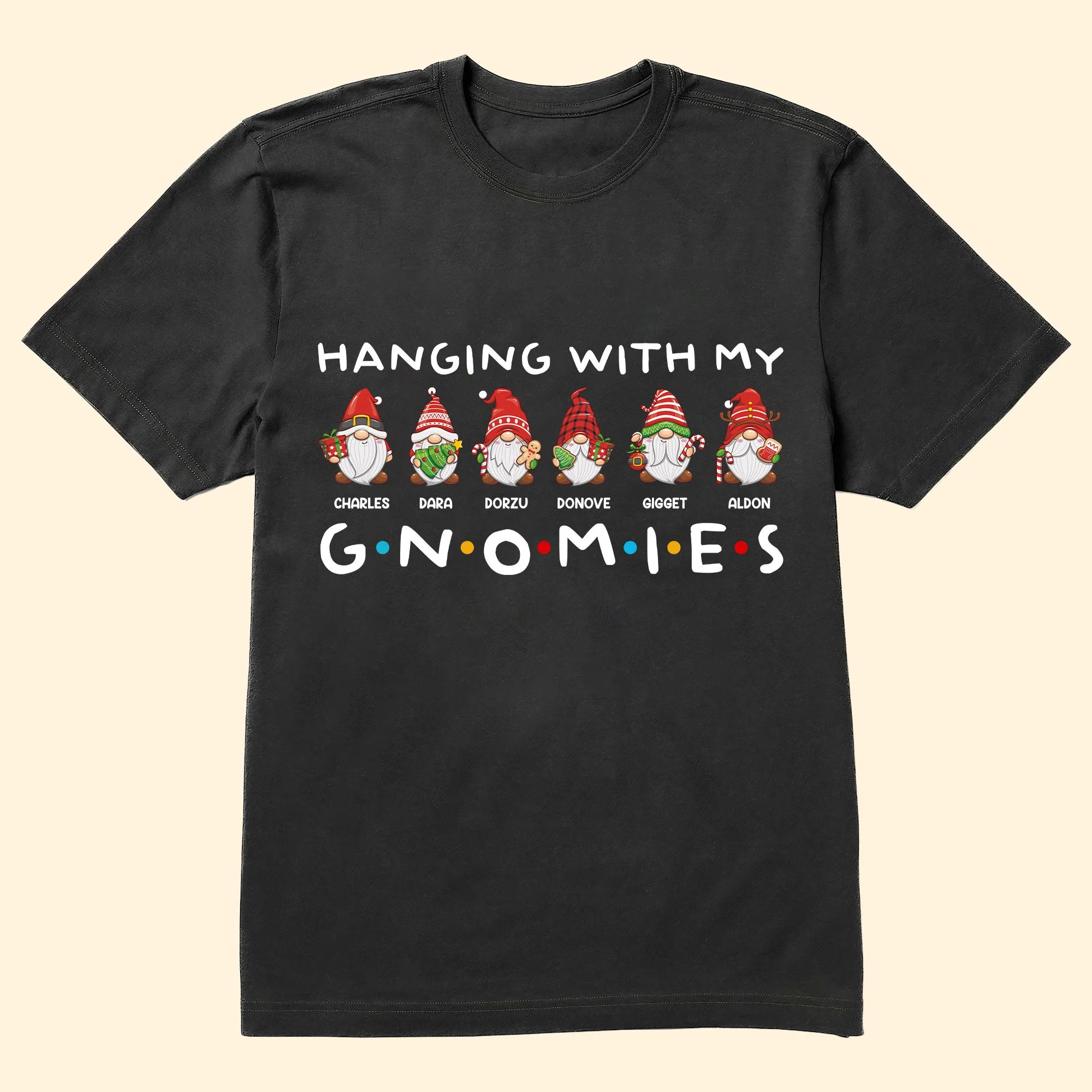 Hanging With My Gnomies - Personalized Shirt - Image 5