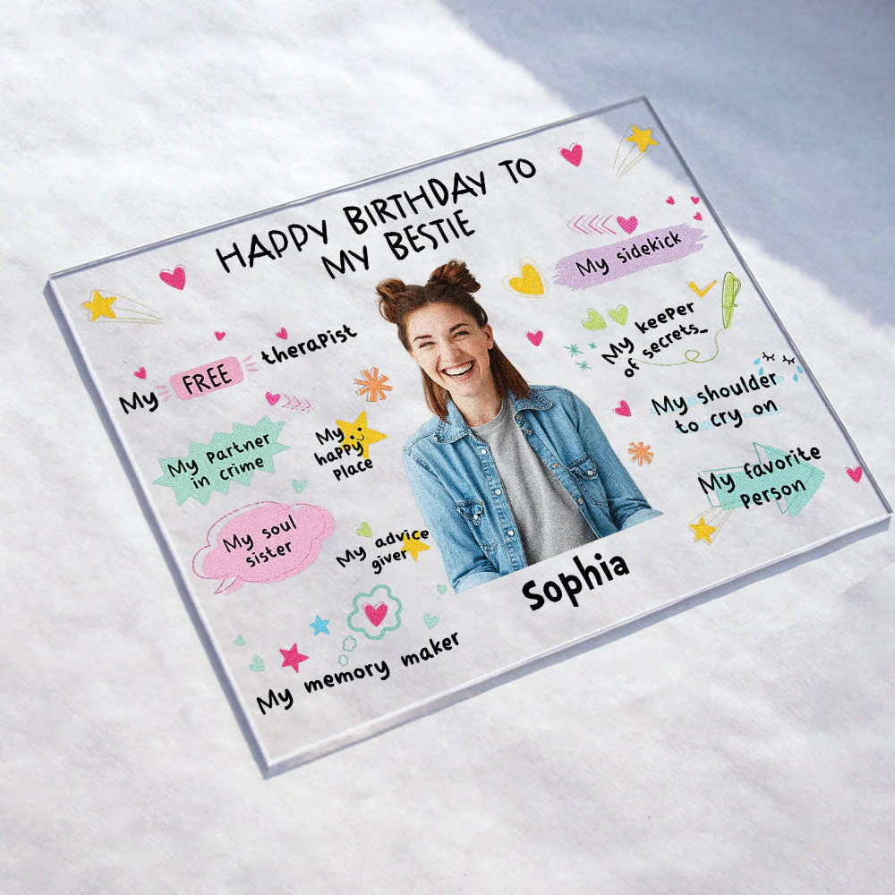 Happy Birthday To My Bestie Birthday Gift - Personalized Acrylic Photo Plaque - Image 5