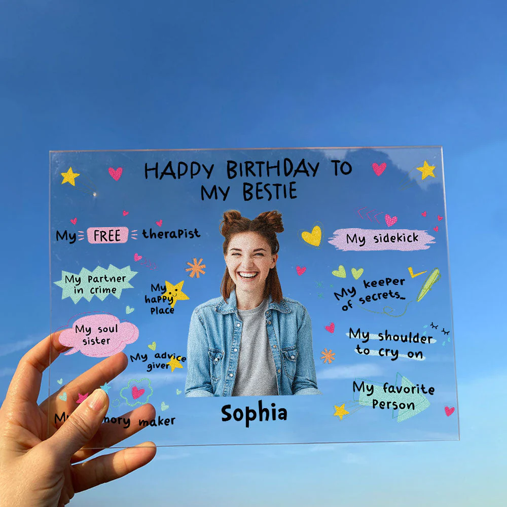Happy Birthday To My Bestie Birthday Gift - Personalized Acrylic Photo Plaque - Image 6