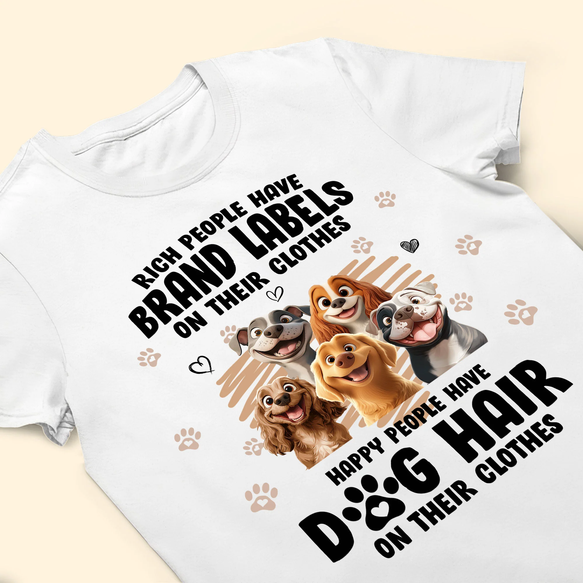 Happy People Have Dog Hair On Their Clothes - Personalized Shirt - Image 5