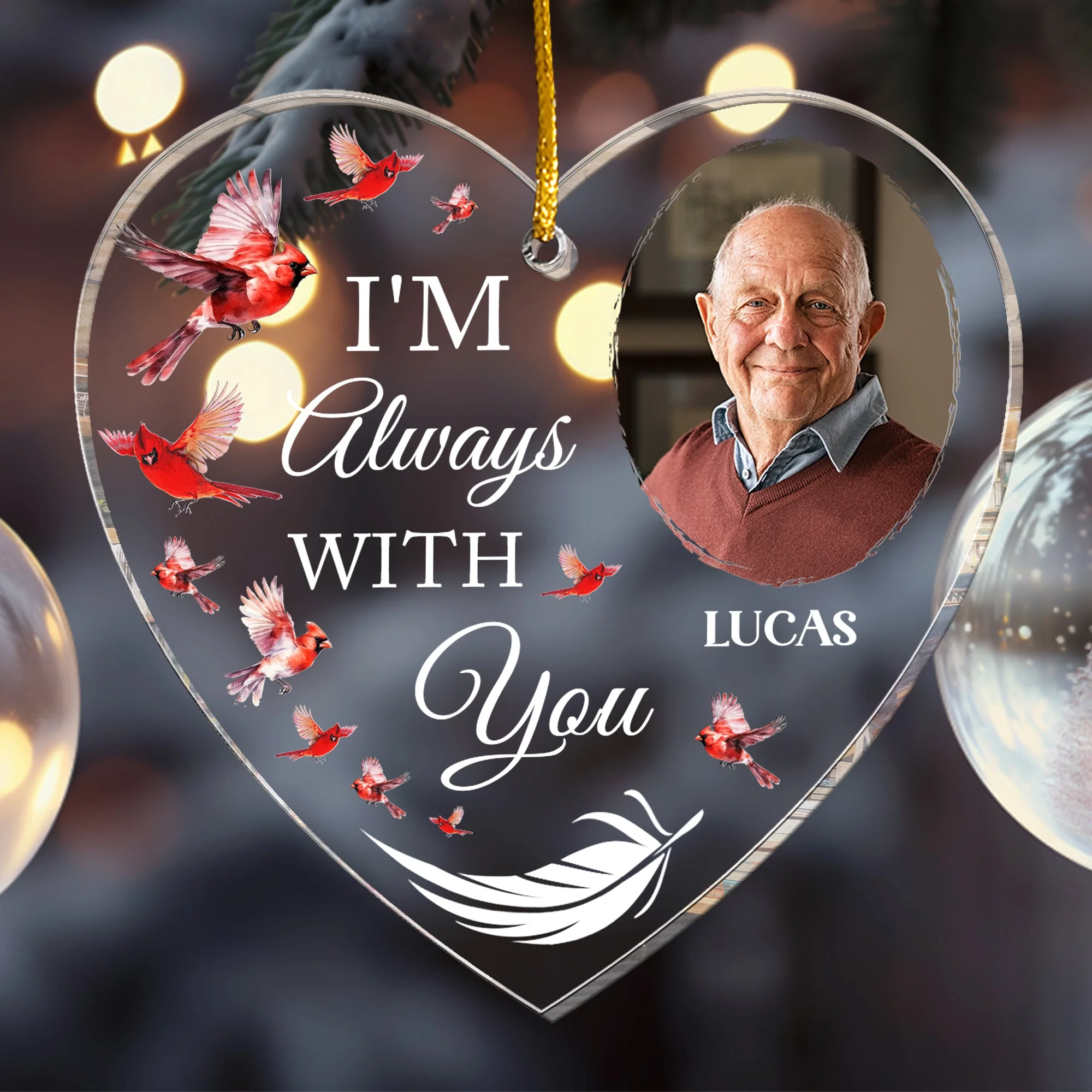 I Am Always With You - Personalized Acrylic Photo Ornament - Image 4