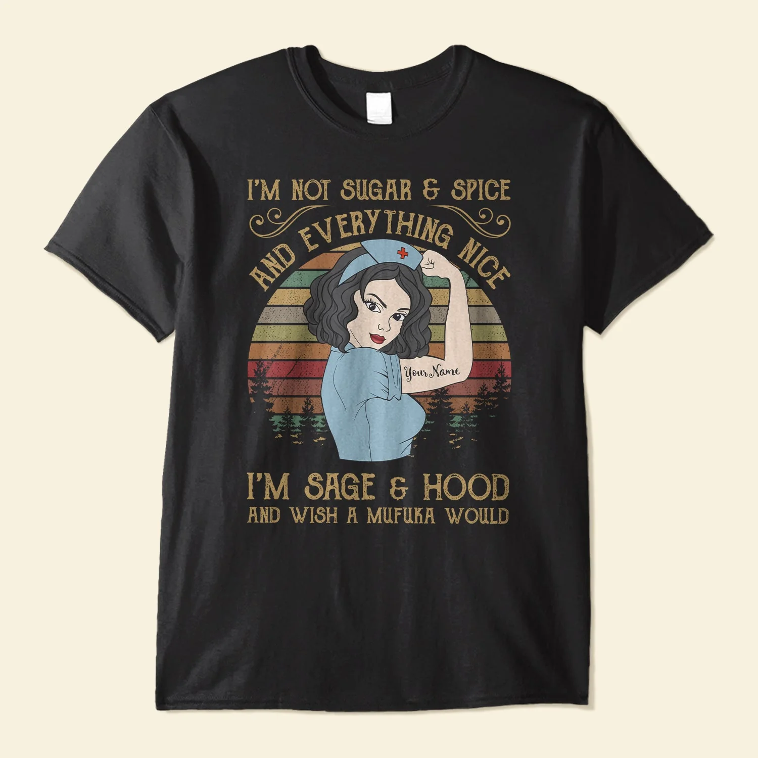 I Am Sage And Hood - Personalized Shirt - Gift For Nurses - Vintage Nurse