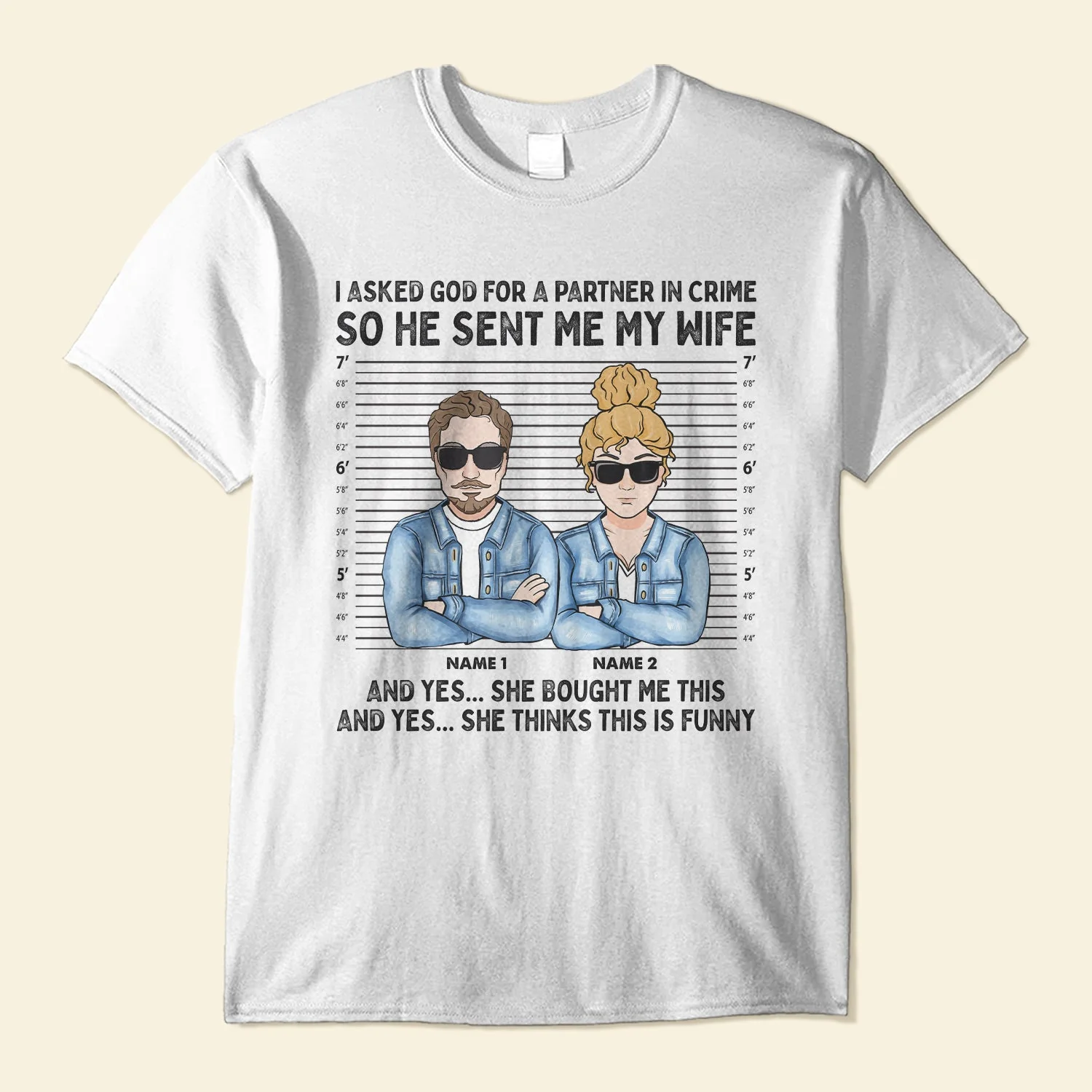 I Asked God For A Partner In Crime - Personalized Shirt - Funny Gift For Boyfriend & Husband