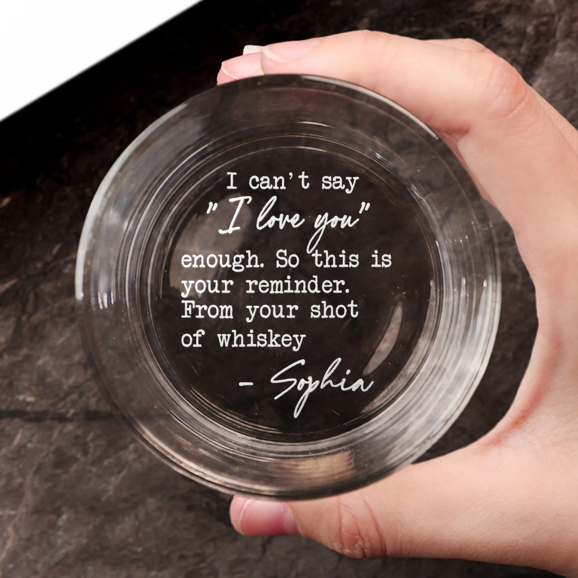 I Can't Say I Love You Enough This Is Your Reminder - Personalized Engraved Whiskey Glass - Image 3