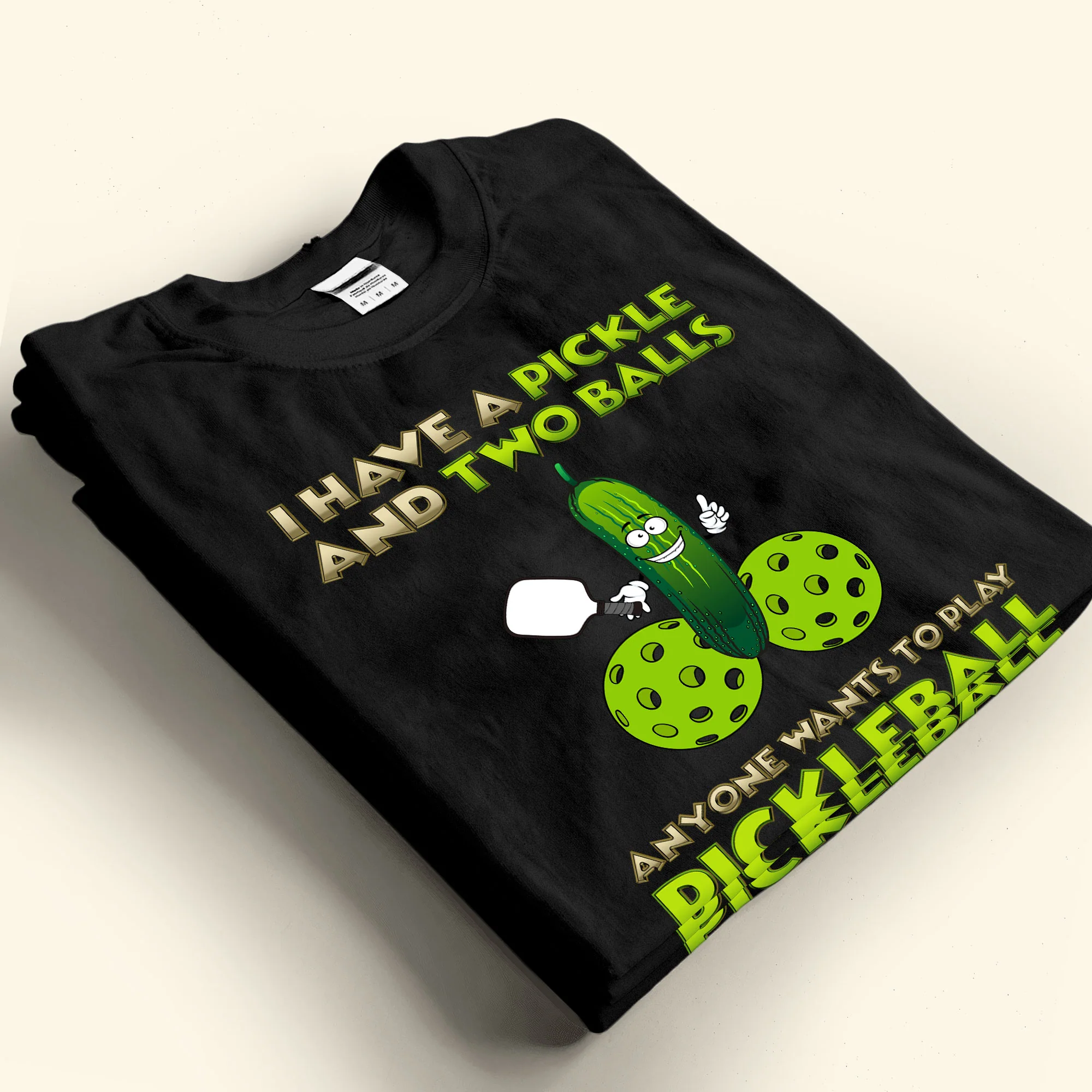 I Have A Pickle And Two Balls - Personalized Shirt - Image 3