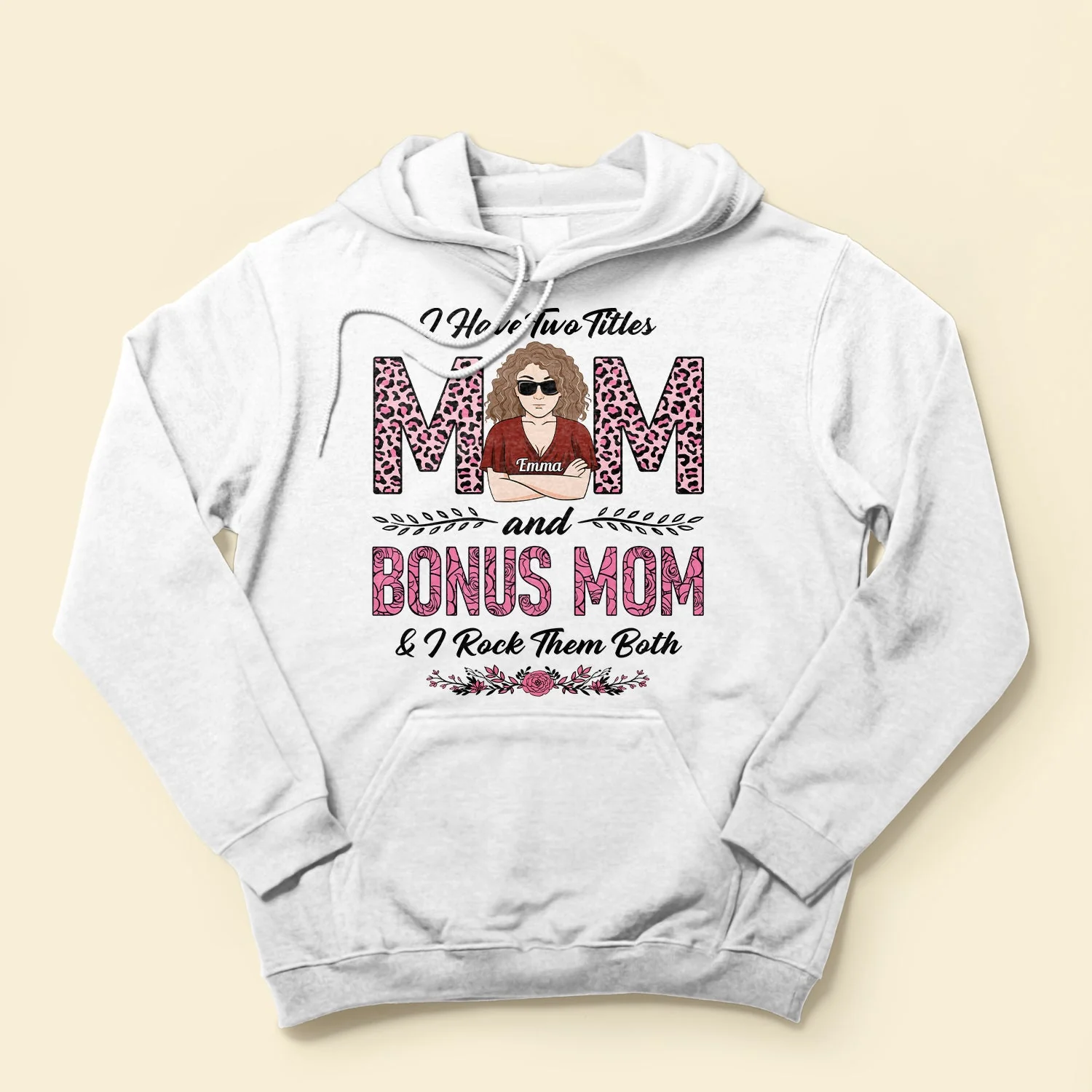 I Have Two Titles Mom & Bonus Mom - Personalized Shirt - Birthday Gift Mother's Day Gift For Mom. Bonus Mom, Step Mom - Image 4