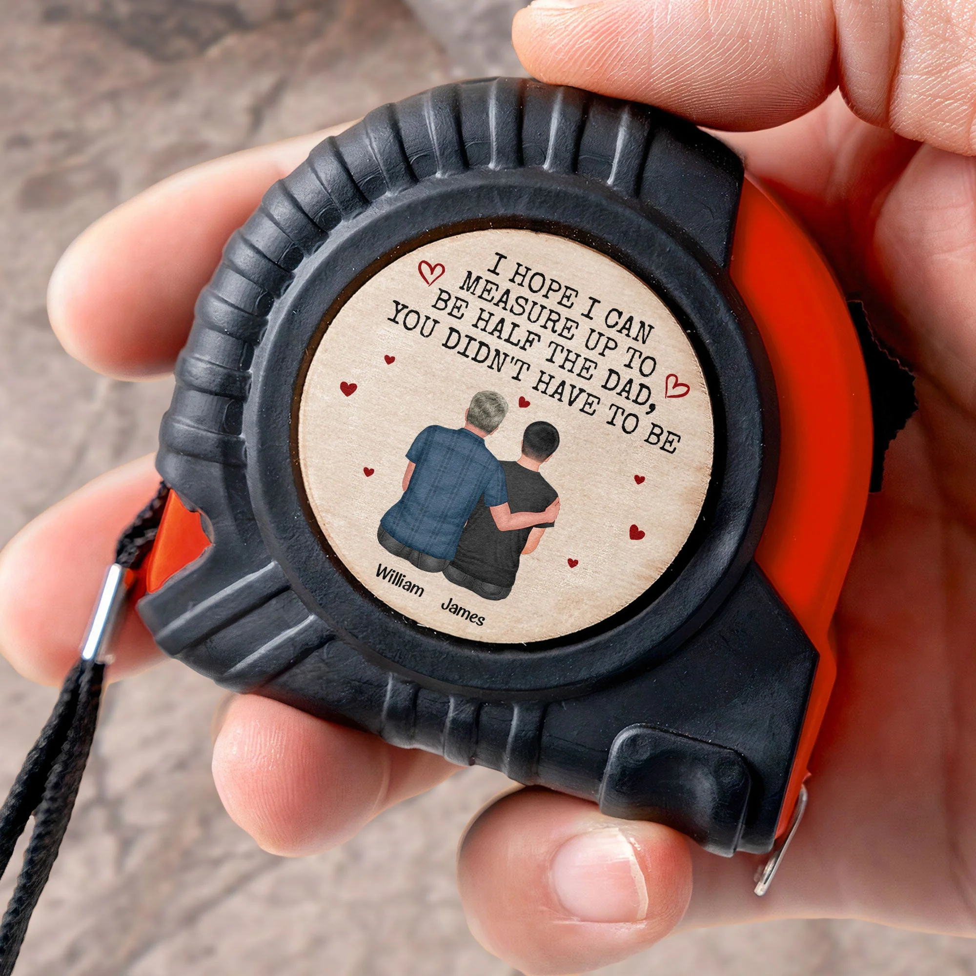 I Hope I Can Measure Up To Be Half The Dad - Personalized Tape Measure - Image 3