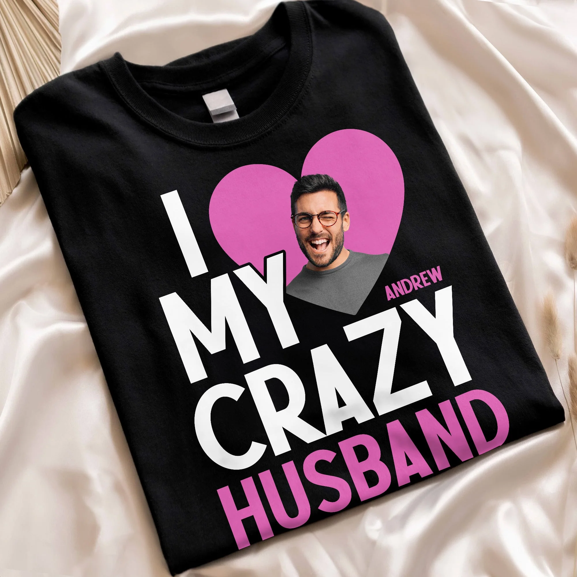 I Love My Crazy Husband - Personalized Photo Shirt - Image 2