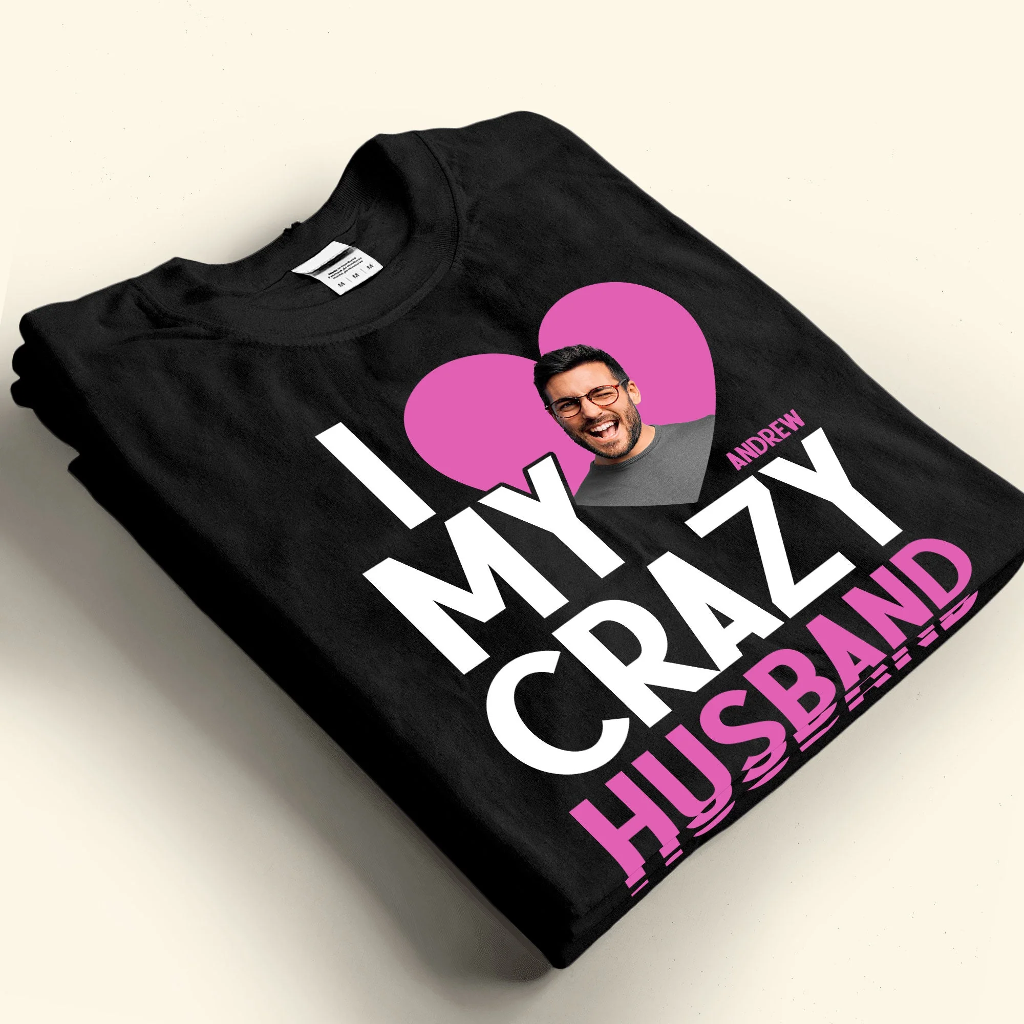 I Love My Crazy Husband - Personalized Photo Shirt - Image 5