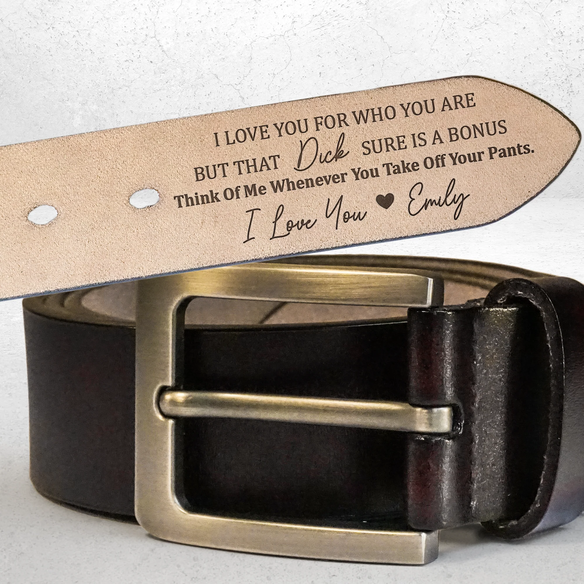 I Love You For Who You Are But That Sure Is A Bonus - Personalized Engraved Leather Belt - Gift For Husband - Image 2