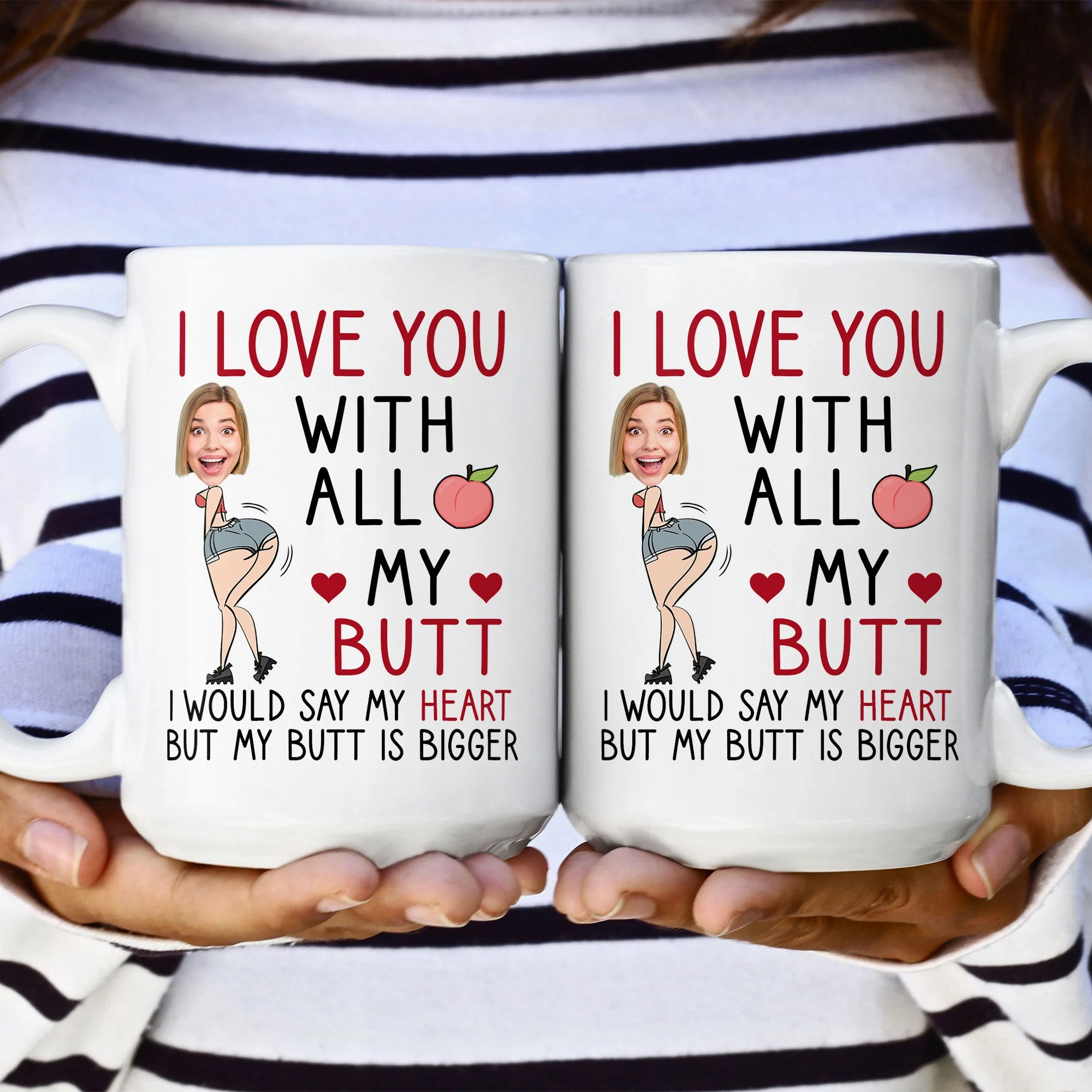 I Love You With All My Butt - Personalized Photo Mug - Image 4