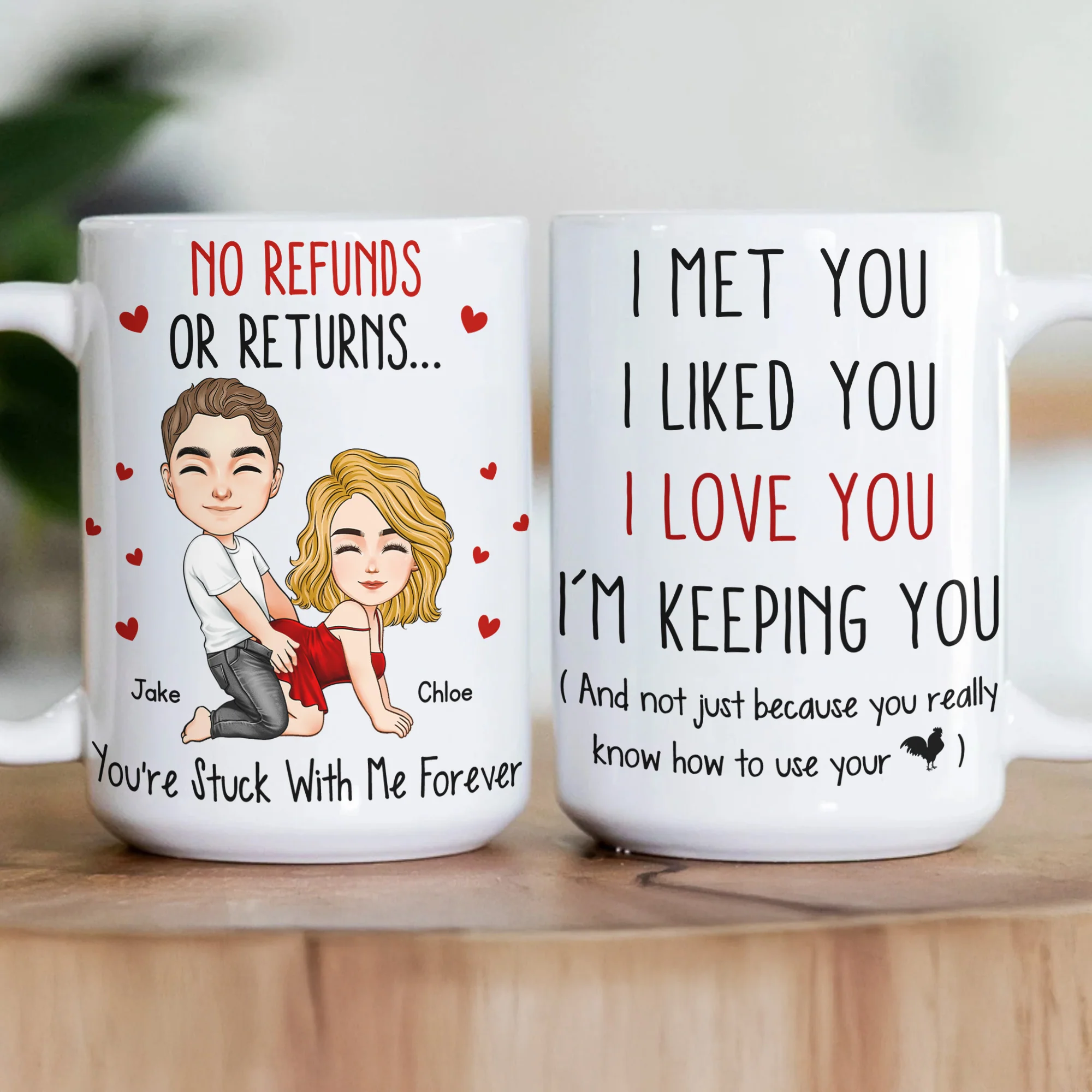 I Met You I Liked You I Love You I’M Keeping You - Spicy Gift For Him - Personalized Mug - Image 4