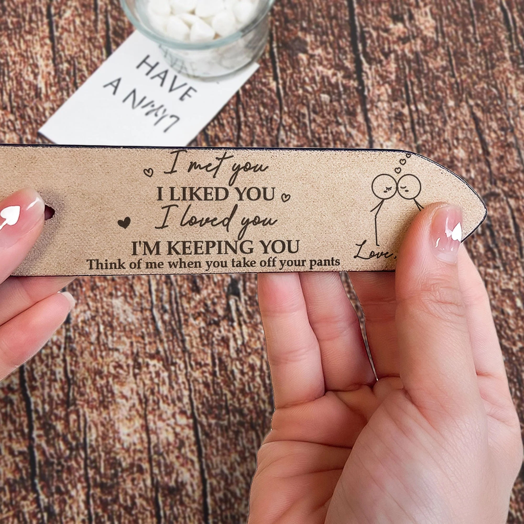 I Met You I Liked You I Love You - Personalized Engraved Leather Belt - Image 4