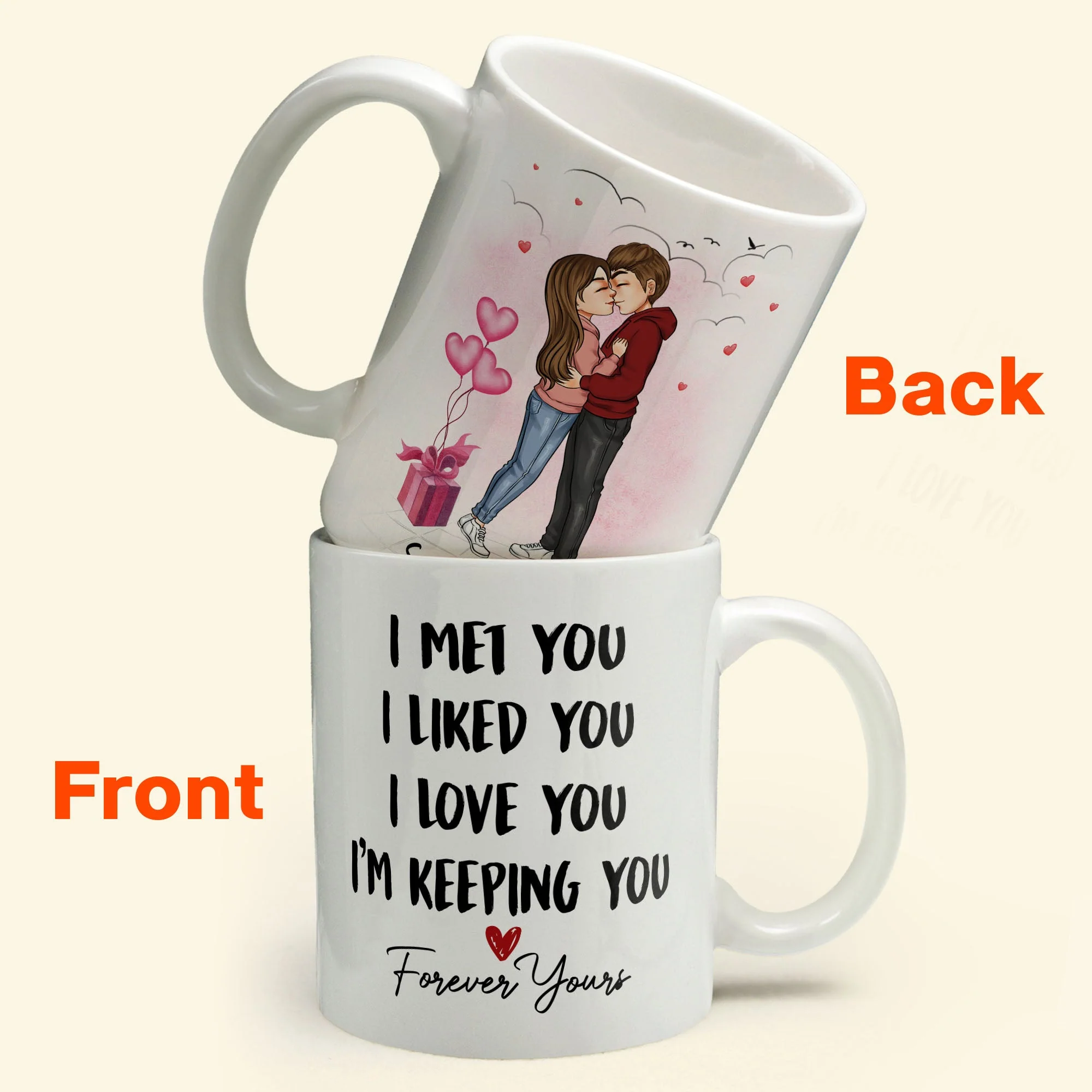 I Met You I Liked You I Love You - Personalized Mug - Image 7