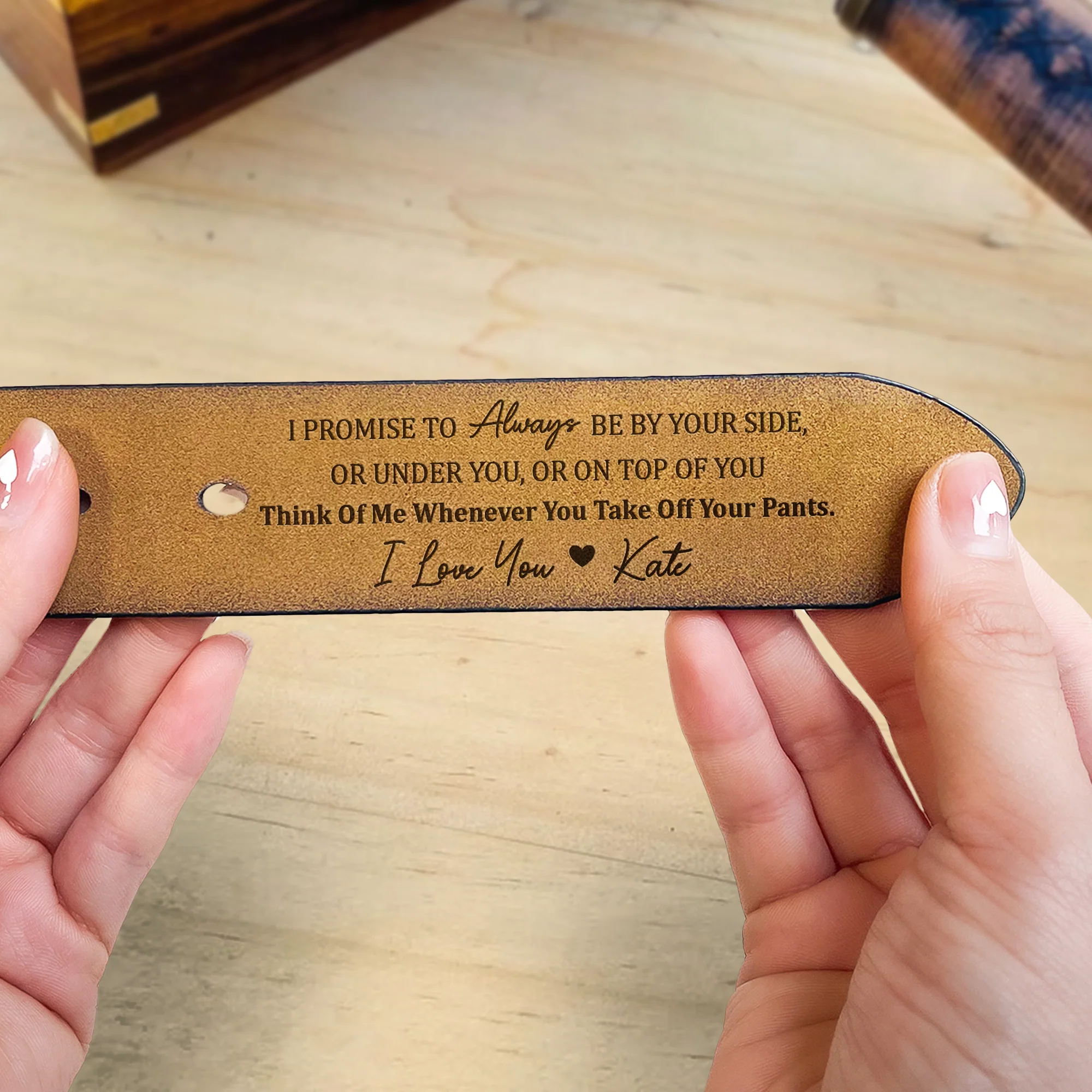 I Promise To Always Be By Your Side Sexy Naughty - Personalized Engraved Leather Belt - Gift For Husband - Image 3