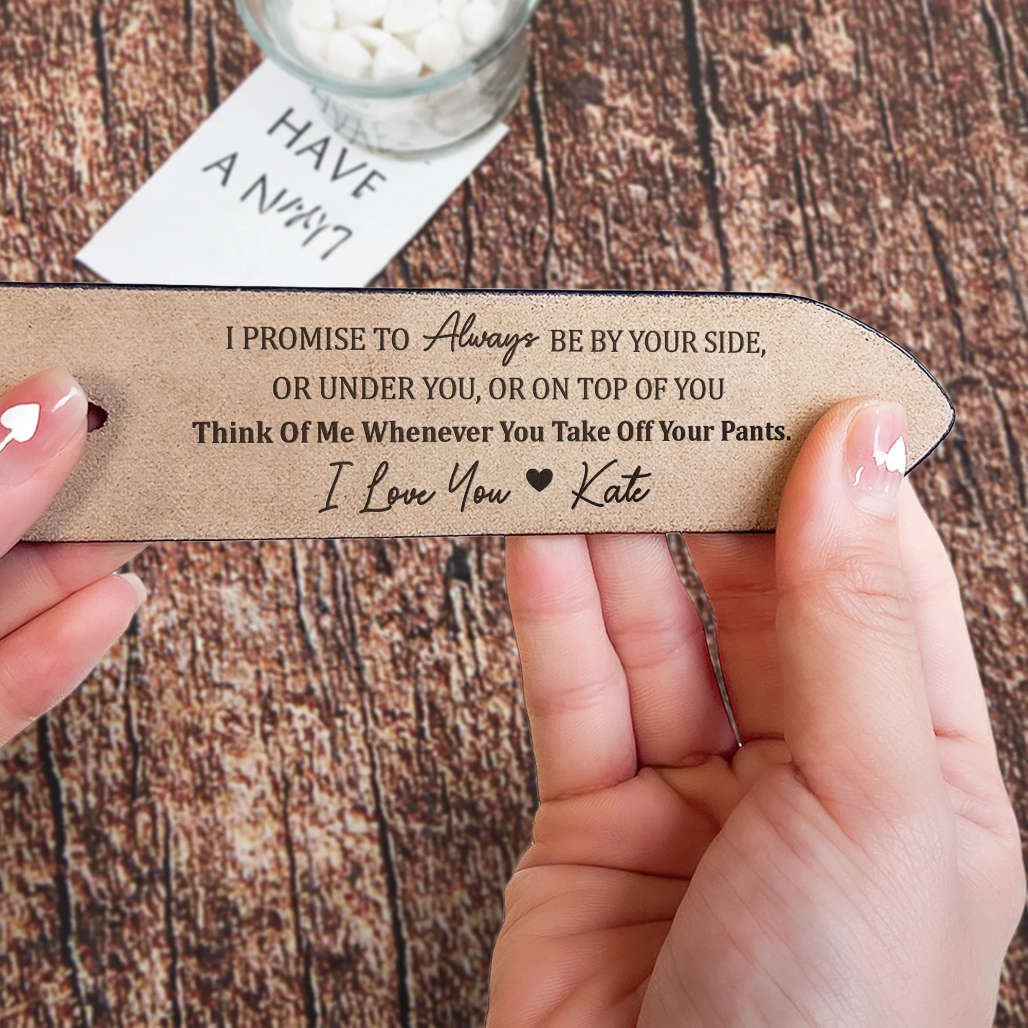 I Promise To Always Be By Your Side Sexy Naughty - Personalized Engraved Leather Belt - Gift For Husband - Image 4