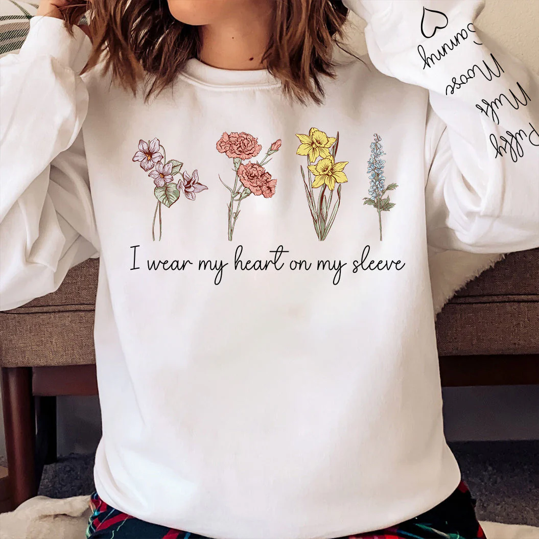 I Wear My Heart On My Sleeve Birth Month Flowers - Personalized Sweatshirt - Image 3