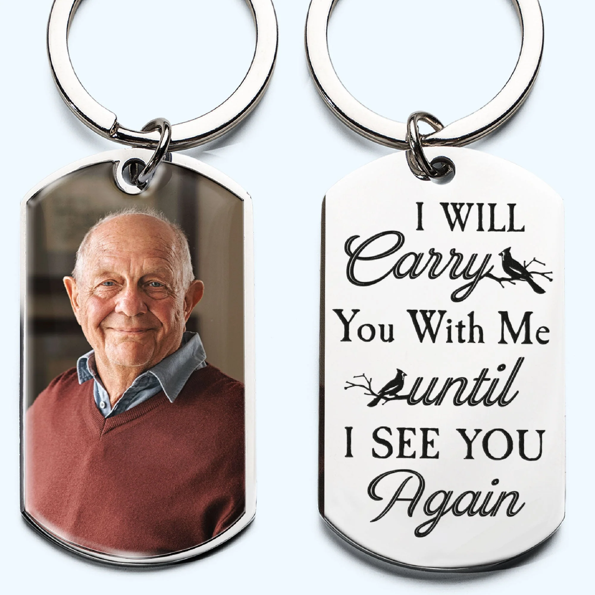 I Will Carry You With Me - Personalized Engraved Stainless Steel Photo Keychain - Image 2