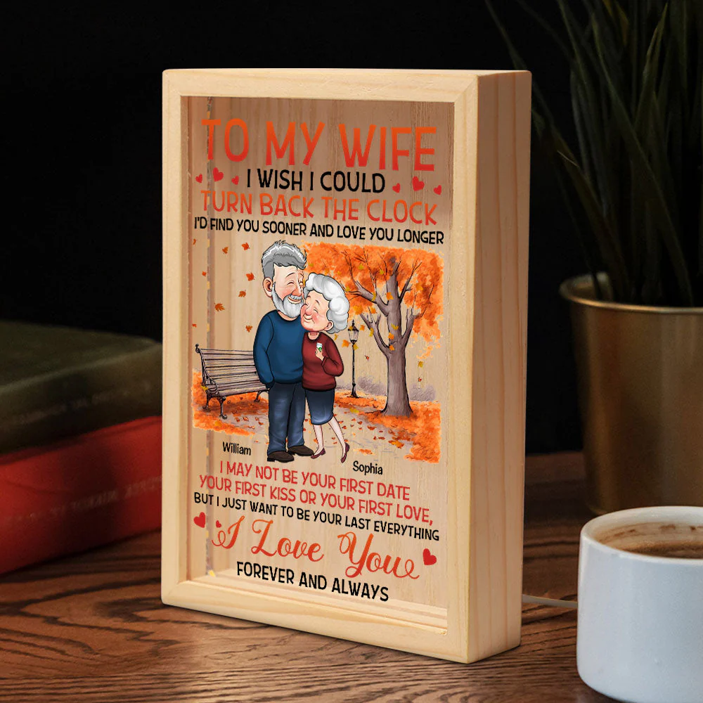 I Wish I Could Turn Back The Clock - Personalized Frame Light Box - Birthday Gifts For Her, Wife - Image 2