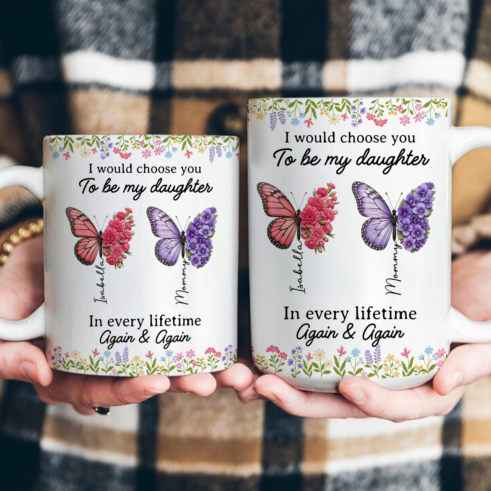 I Would Choose You To Be My Daughter Friend In Every Lifetime - Personalized Mug - Image 4