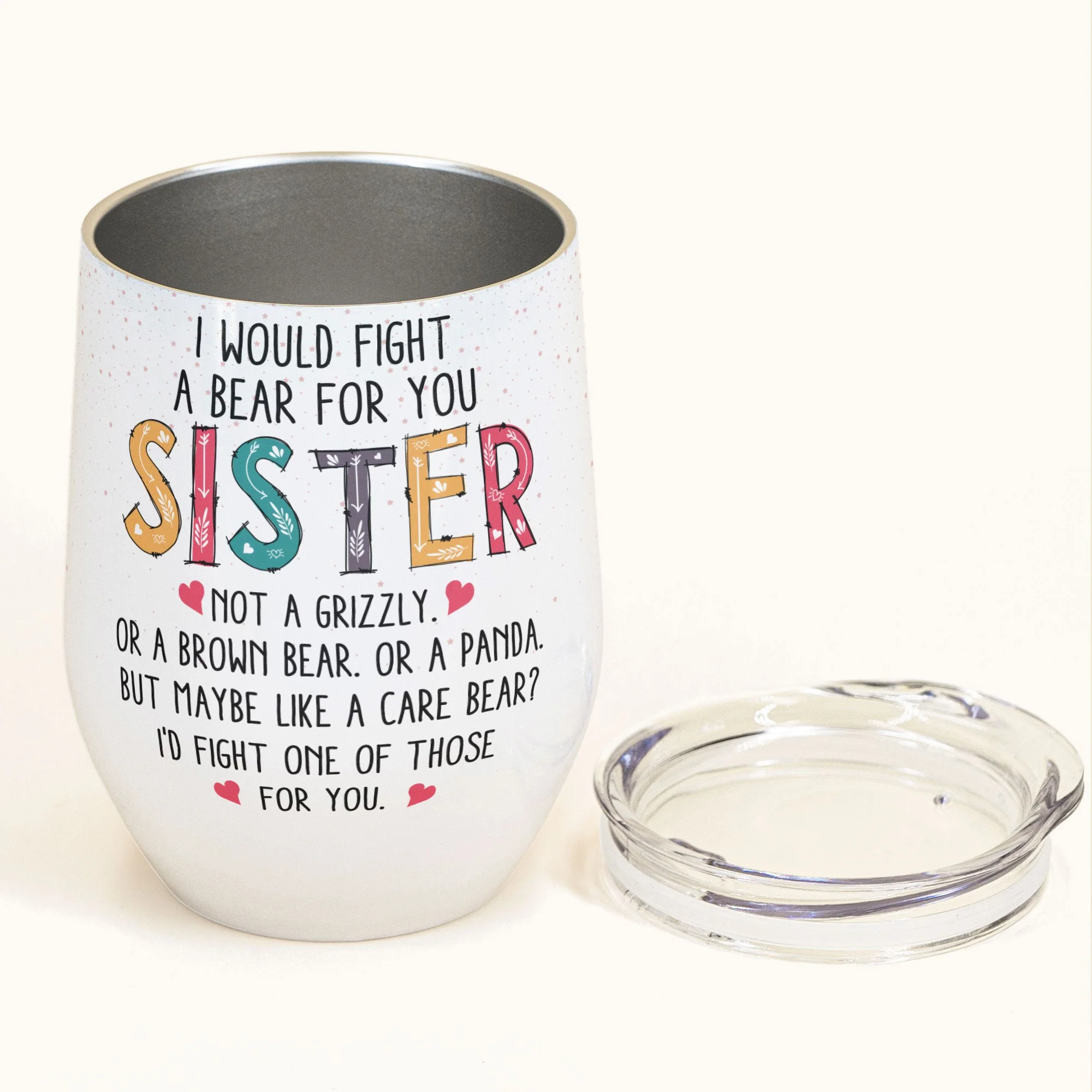I Would Fight A Bear For You Sister Bestie - Personalized Wine Tumbler - Christmas New Year Gift For Bestie, Sister, Sistas - Image 3