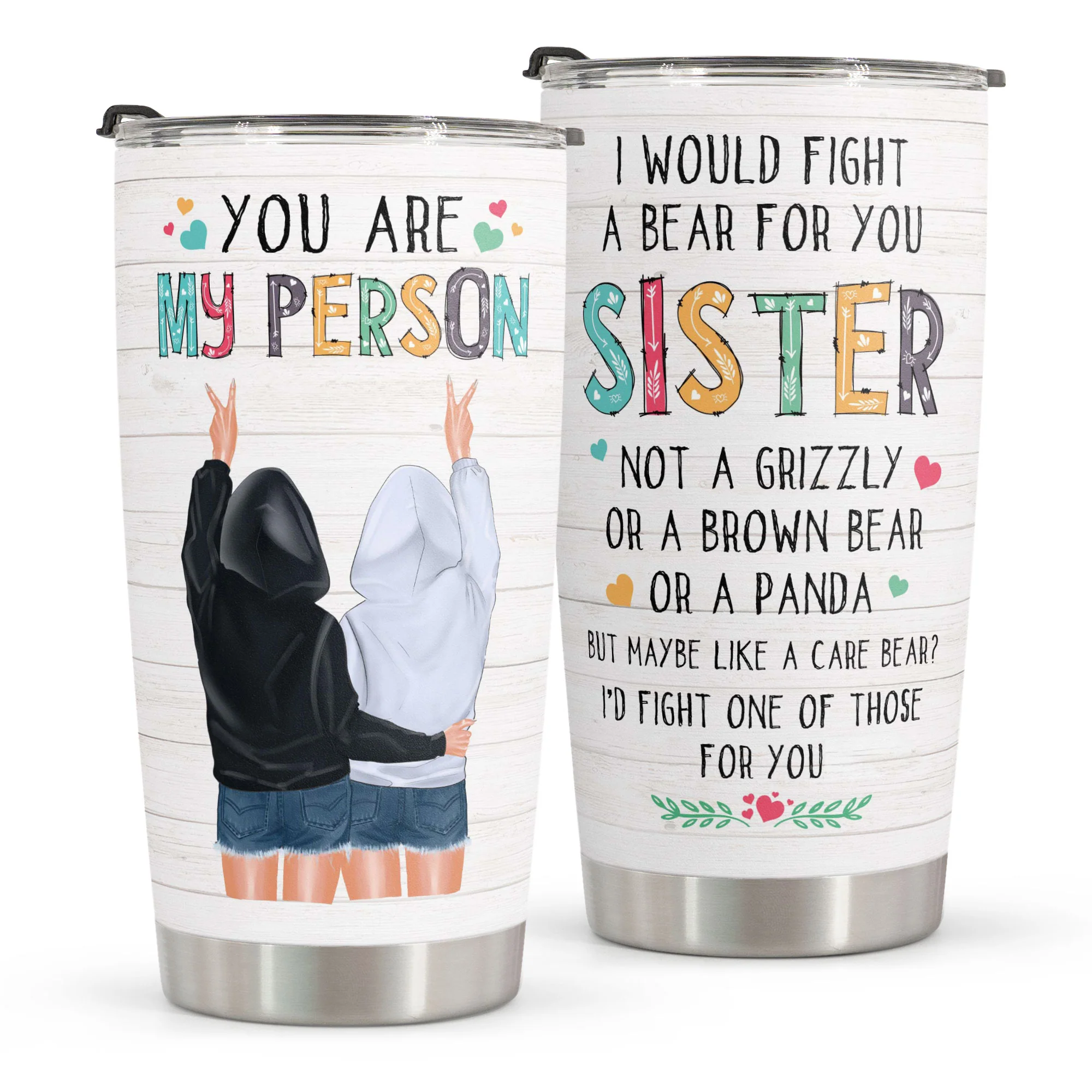 I Would Fight A Bear For You Sister - Tumbler Cup - Image 2
