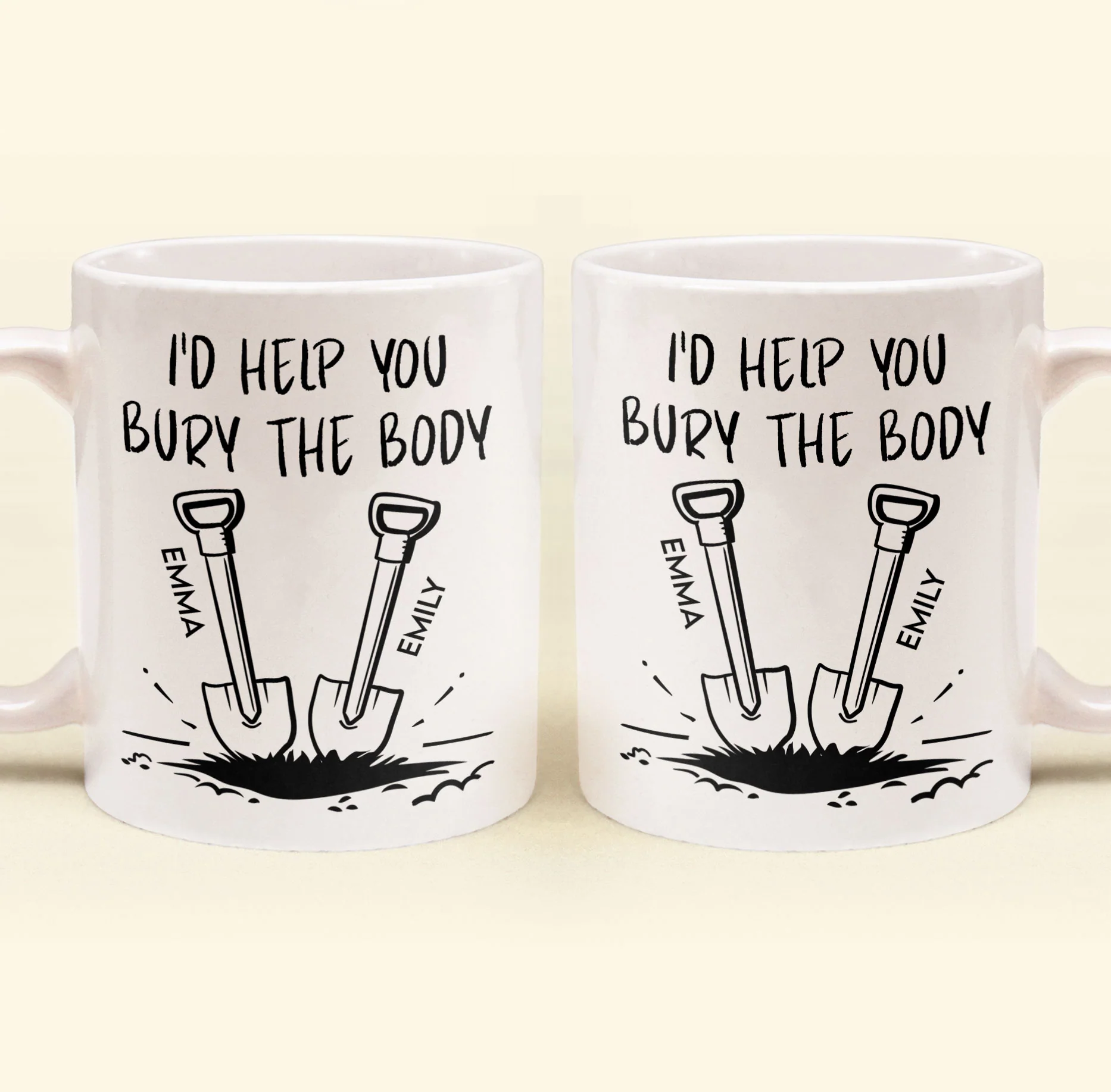 I'd Help You Bury The Body - Personalized Mug - Image 4