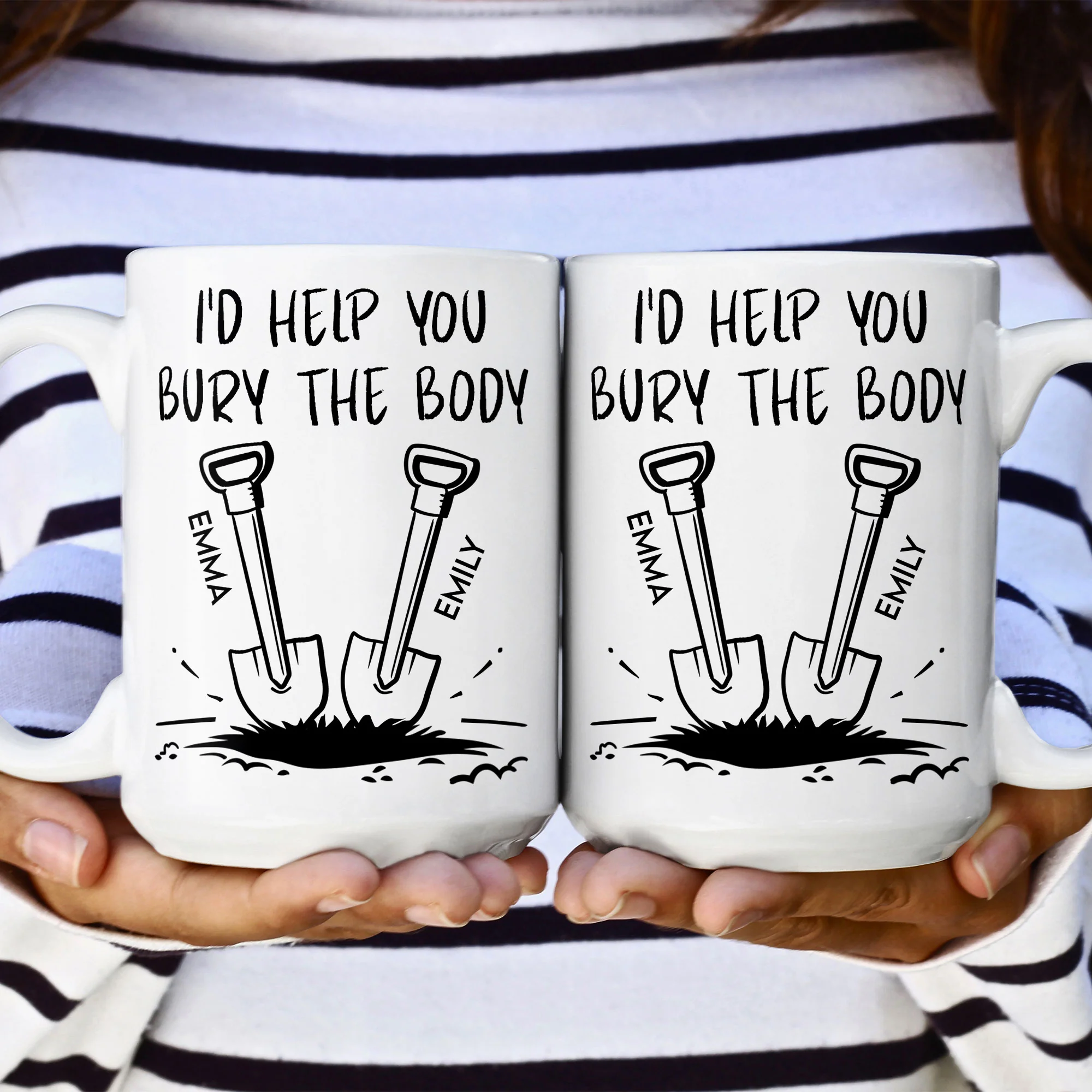 I'd Help You Bury The Body - Personalized Mug - Image 5