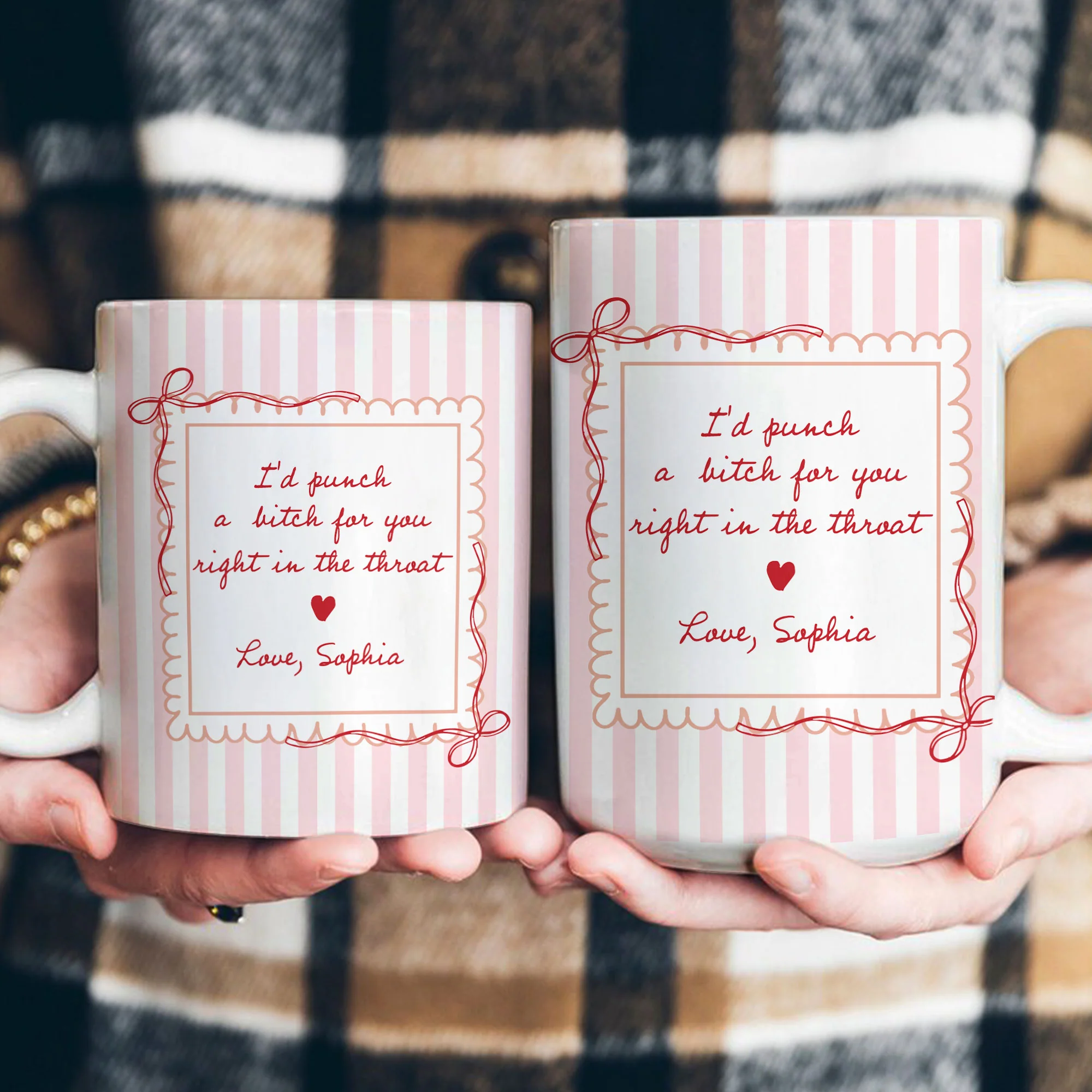 I'd Punch A B*tch For You Right In The Throat Friendship Gift Gift For Her - Personalized Mug - Image 4