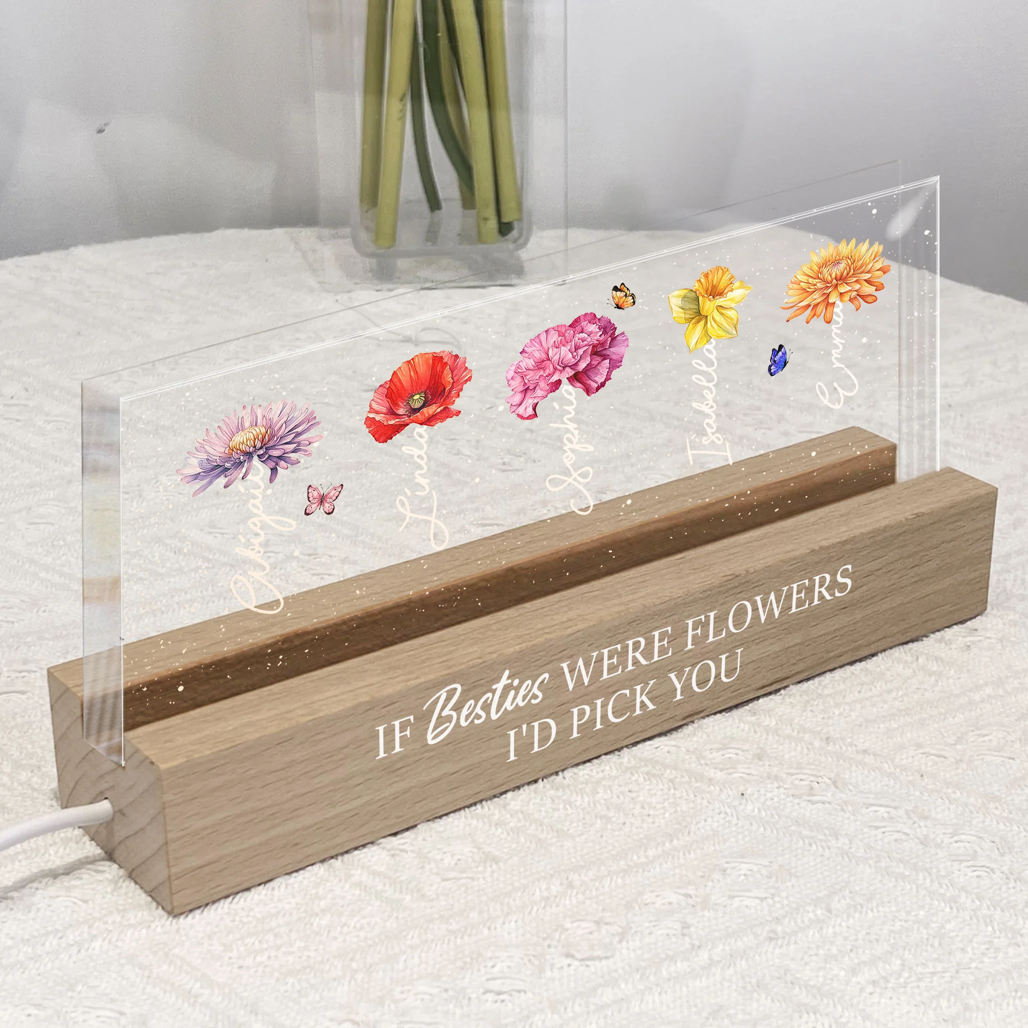 If Besties Were Flowers I'd Pick You Friendship - Personalized LED Night Light - Image 3