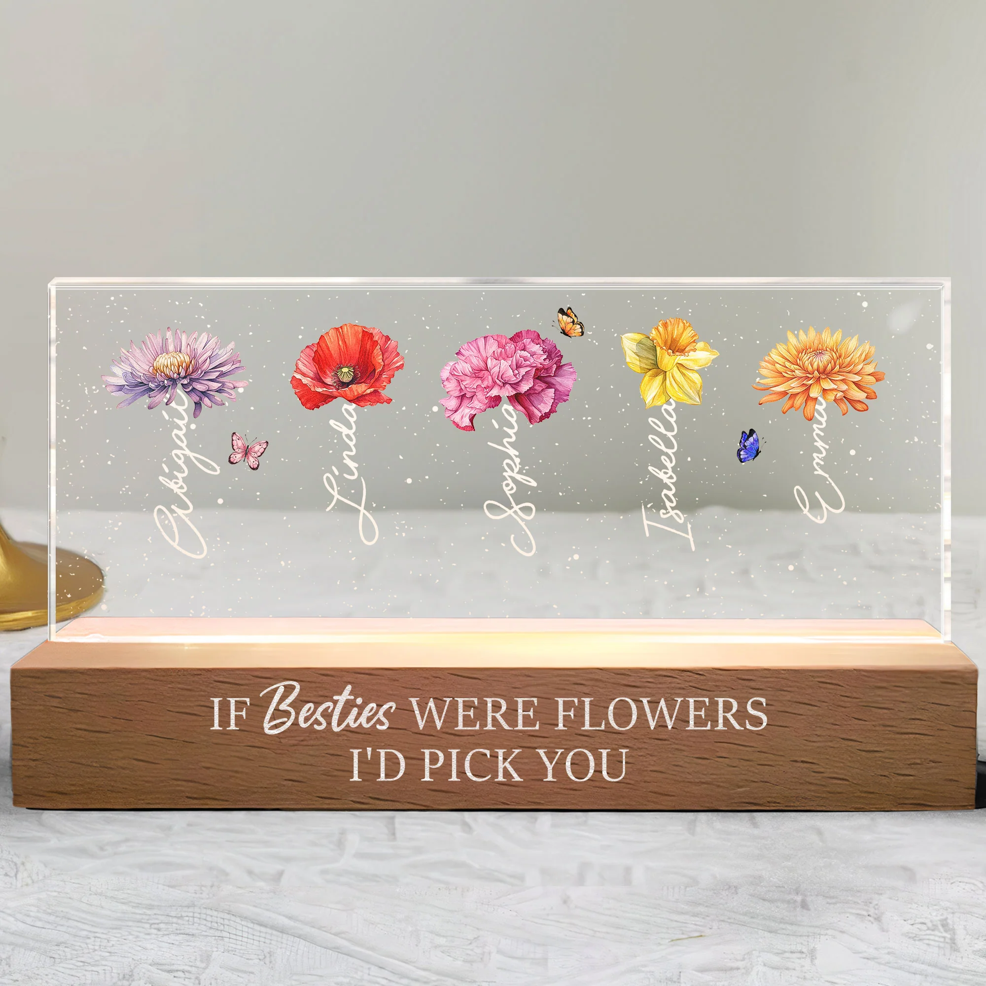 If Besties Were Flowers I'd Pick You Friendship - Personalized LED Night Light - Image 5