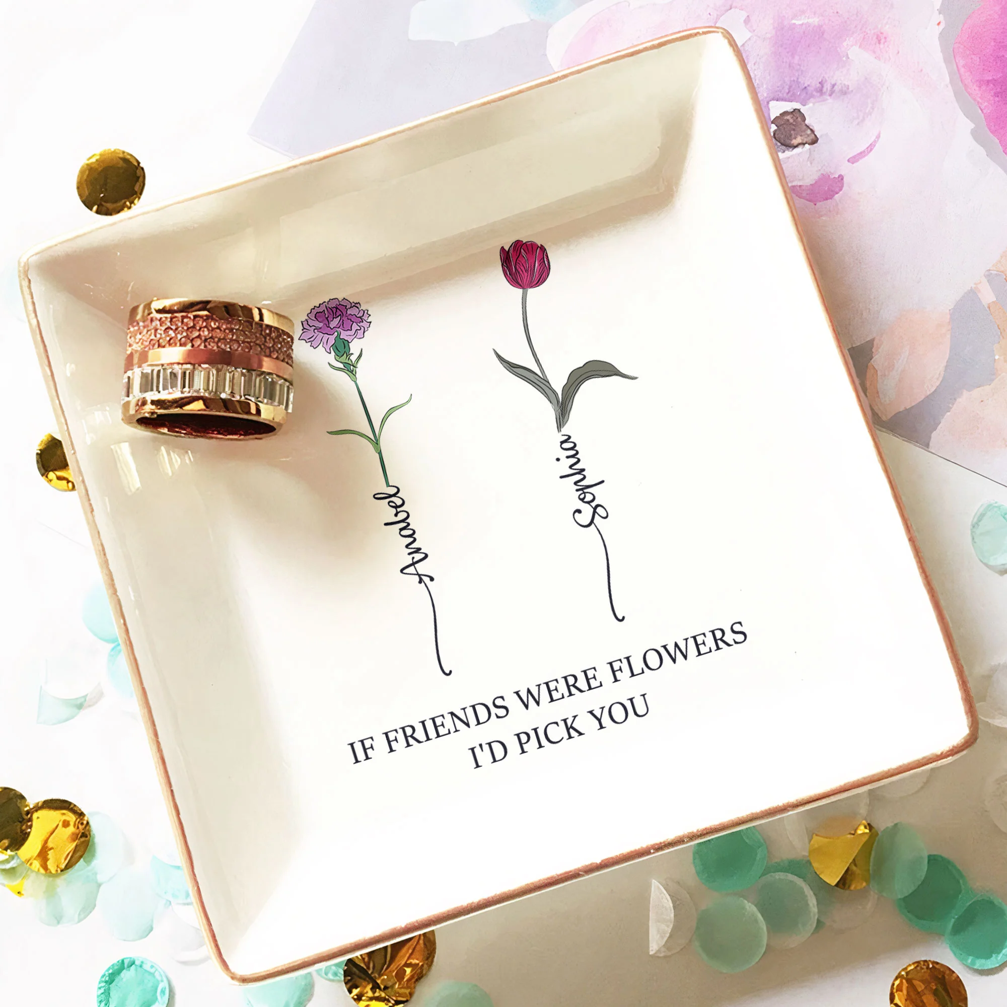 If Friends Were Flowers I'd Pick You - Personalized Jewelry Dish - Gift For Friend - Image 3